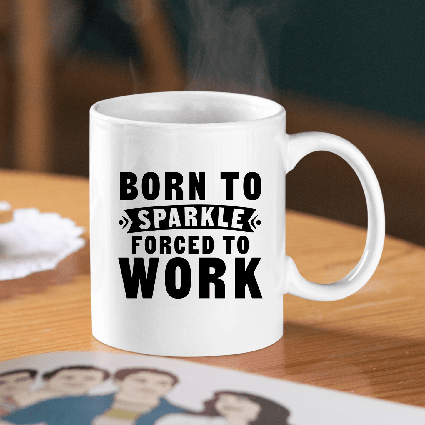Born to Sparkle Mug | Funny Work Gift | Office Humor - Granville Designs