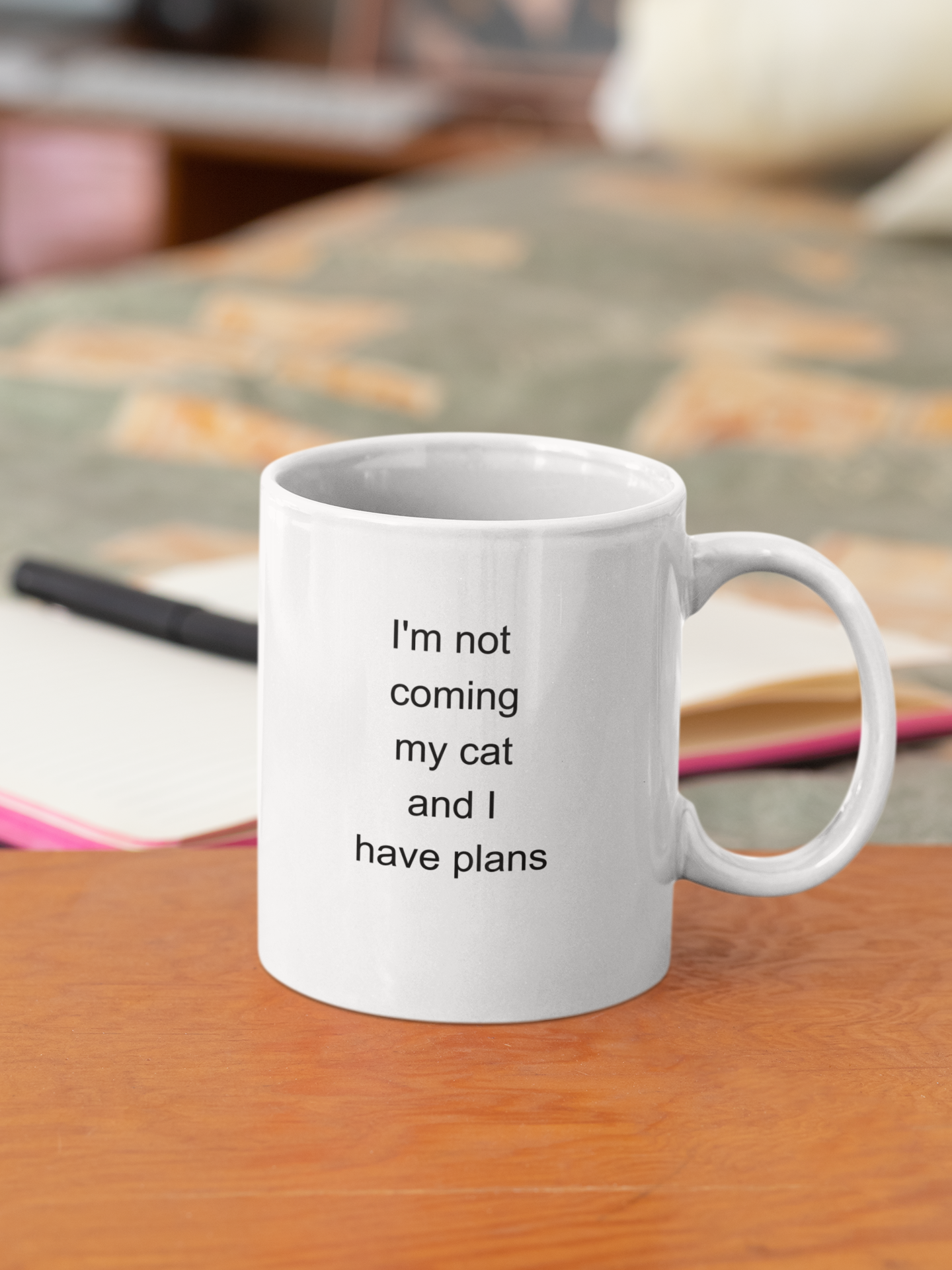 Funny Cat Person Mug, I’m Not Coming My Cat and I Have Plans, Introvert Gift, Cat Mom Coffee Mug, Pet Lover Humor