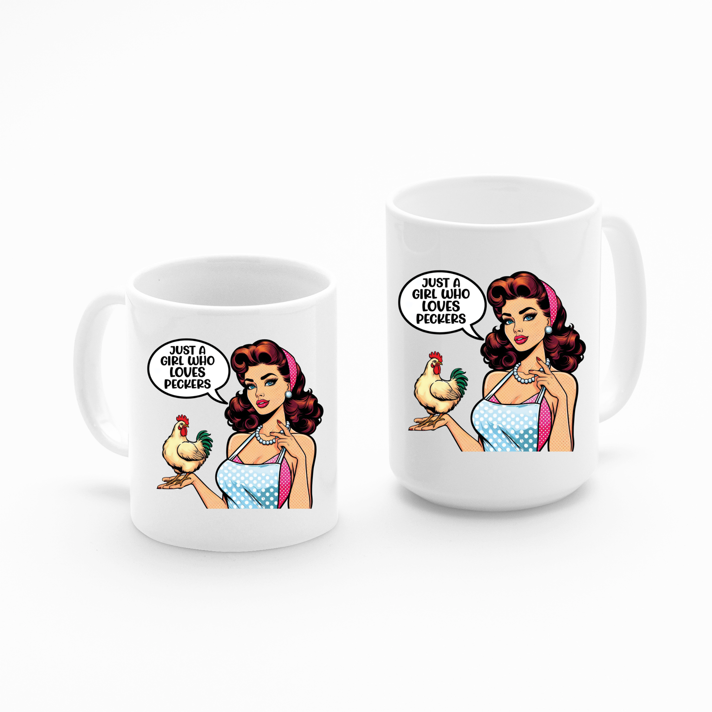 The Chicken Lover Mug | Just a Girl Who Loves Peckers features a retro-style woman with a chicken and the phrase "Just a girl who loves peckers"—a fun, chicken-themed gift for any enthusiast or proud chicken mom.