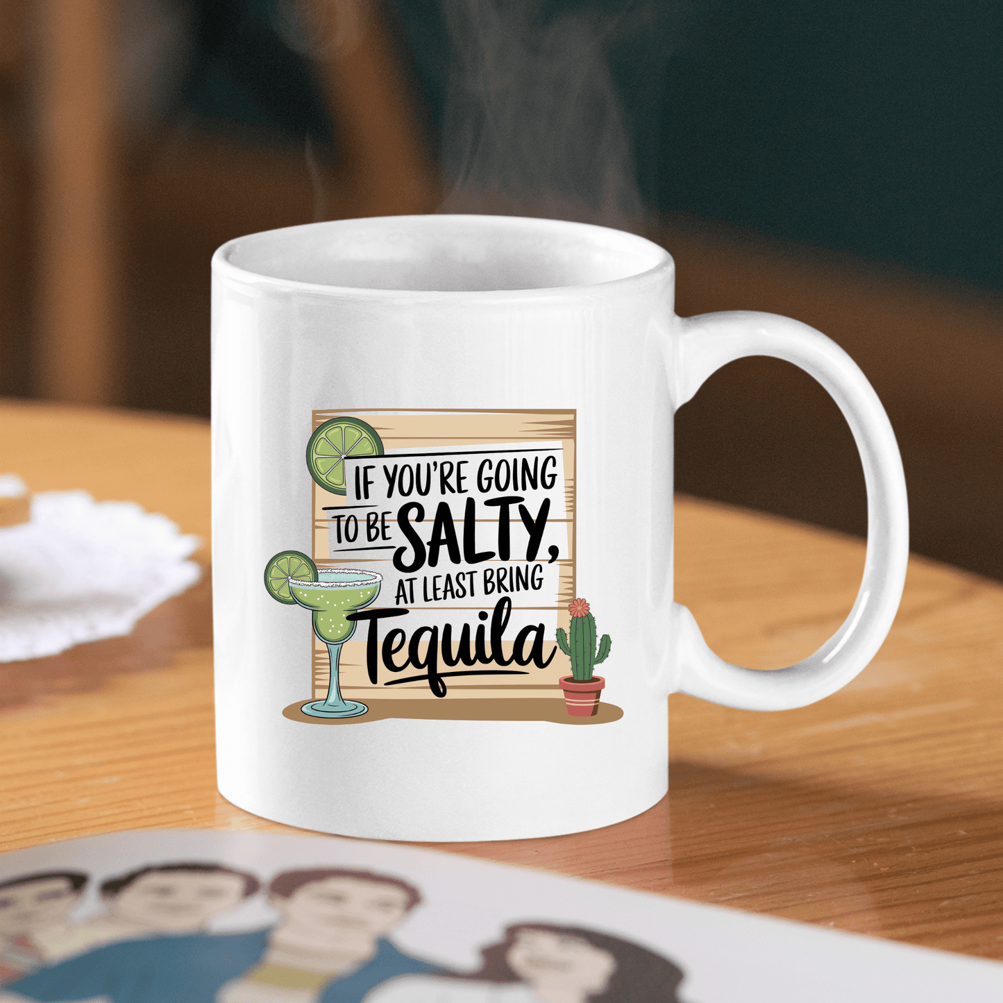 If You're Going to Be Salty Bring Tequila Mug - Granville Designs