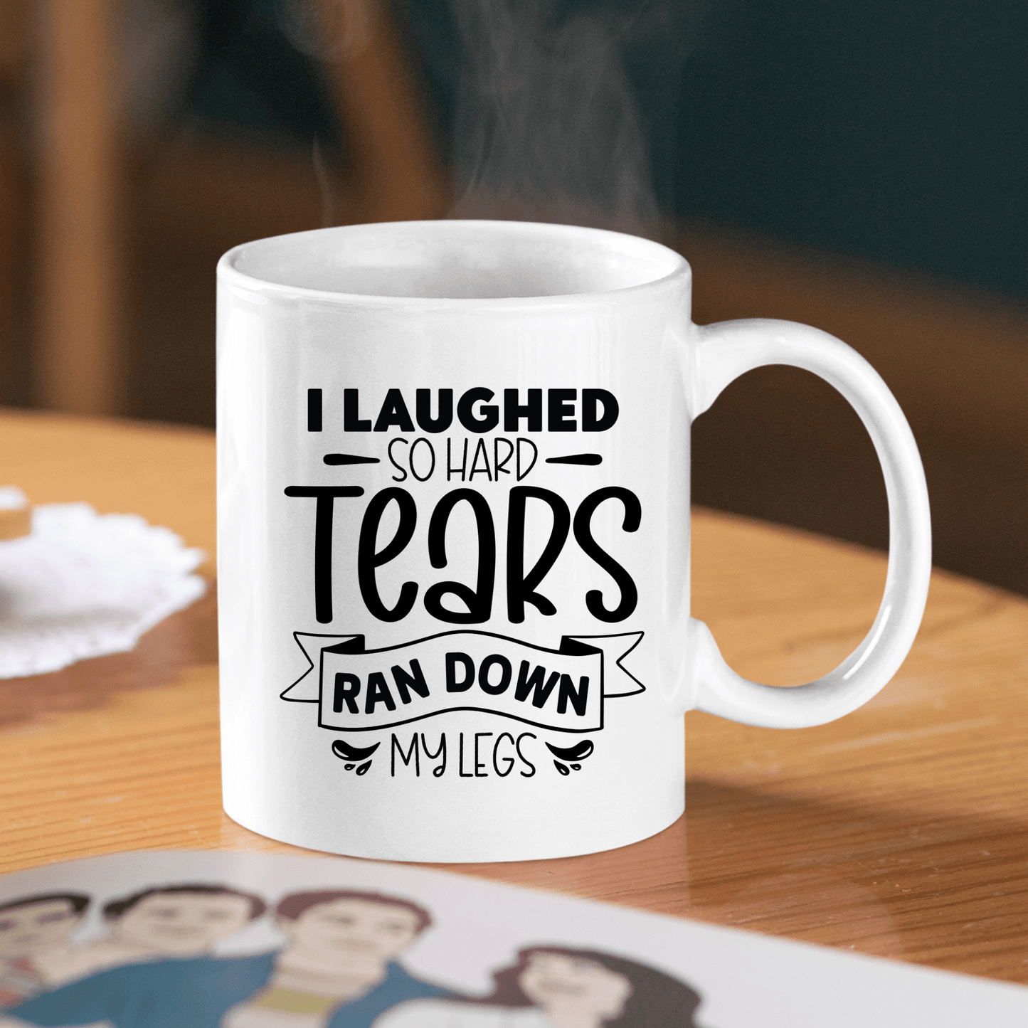 Laughed So Hard Mug – Funny Bathroom Humor Coffee Cup - Granville Designs