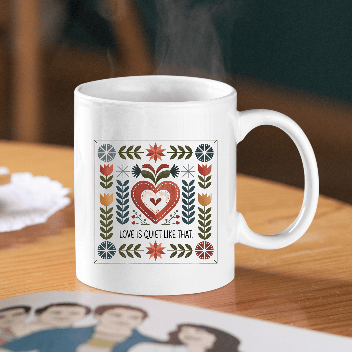 Love Is Quiet Like That Mug | Folk Art Coffee Gift - Granville Designs