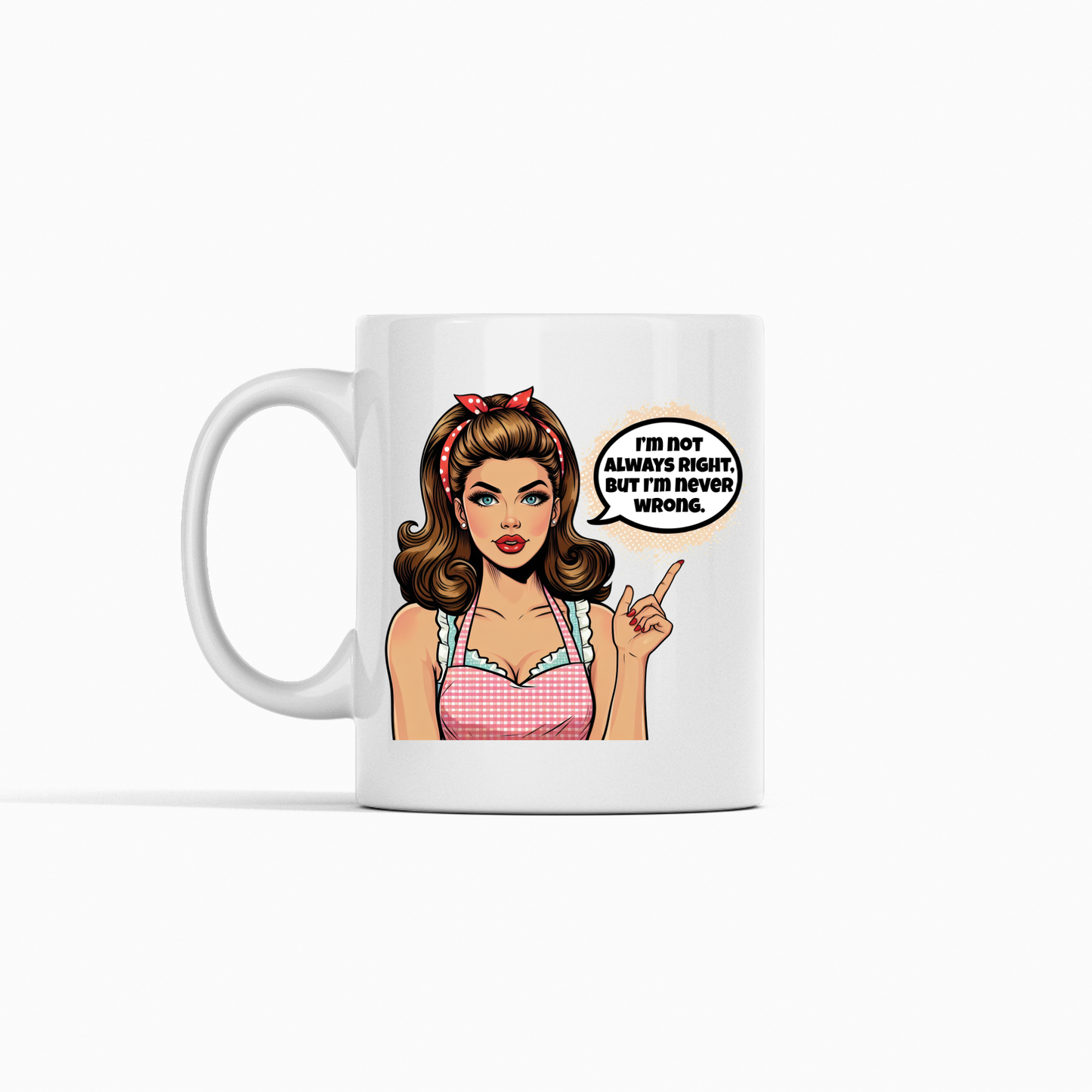 Enjoy your coffee with the Never Wrong Mug, a funny retro pop art gift featuring a sassy woman in a pink checkered top and headband, pointing up with the quote: "I’m not always right, but I’m never wrong." Perfect for any coffee lover!.