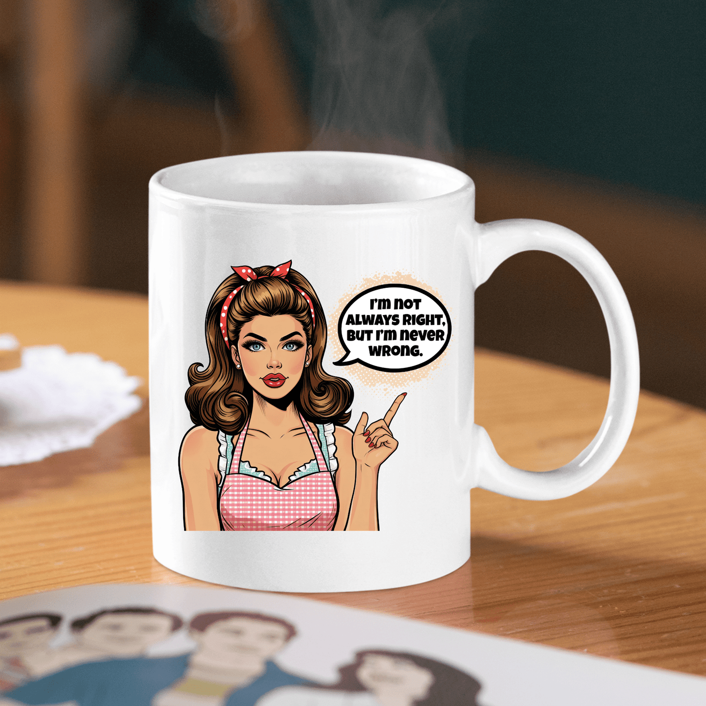 Never Wrong Mug | Funny Retro Pop Art Gift | Sassy Coffee Cup - Granville Designs