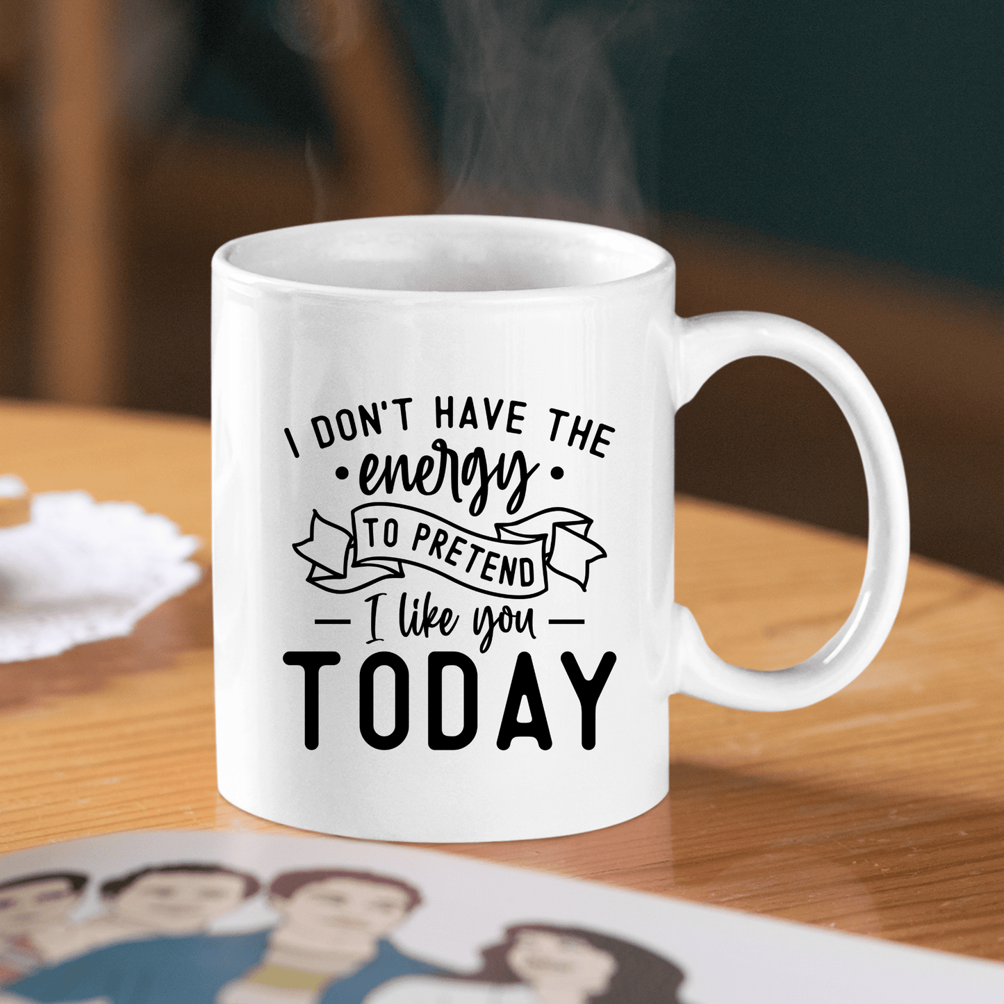 Sarcastic Coffee Mug | I Don’t Have the Energy Today - Granville Designs