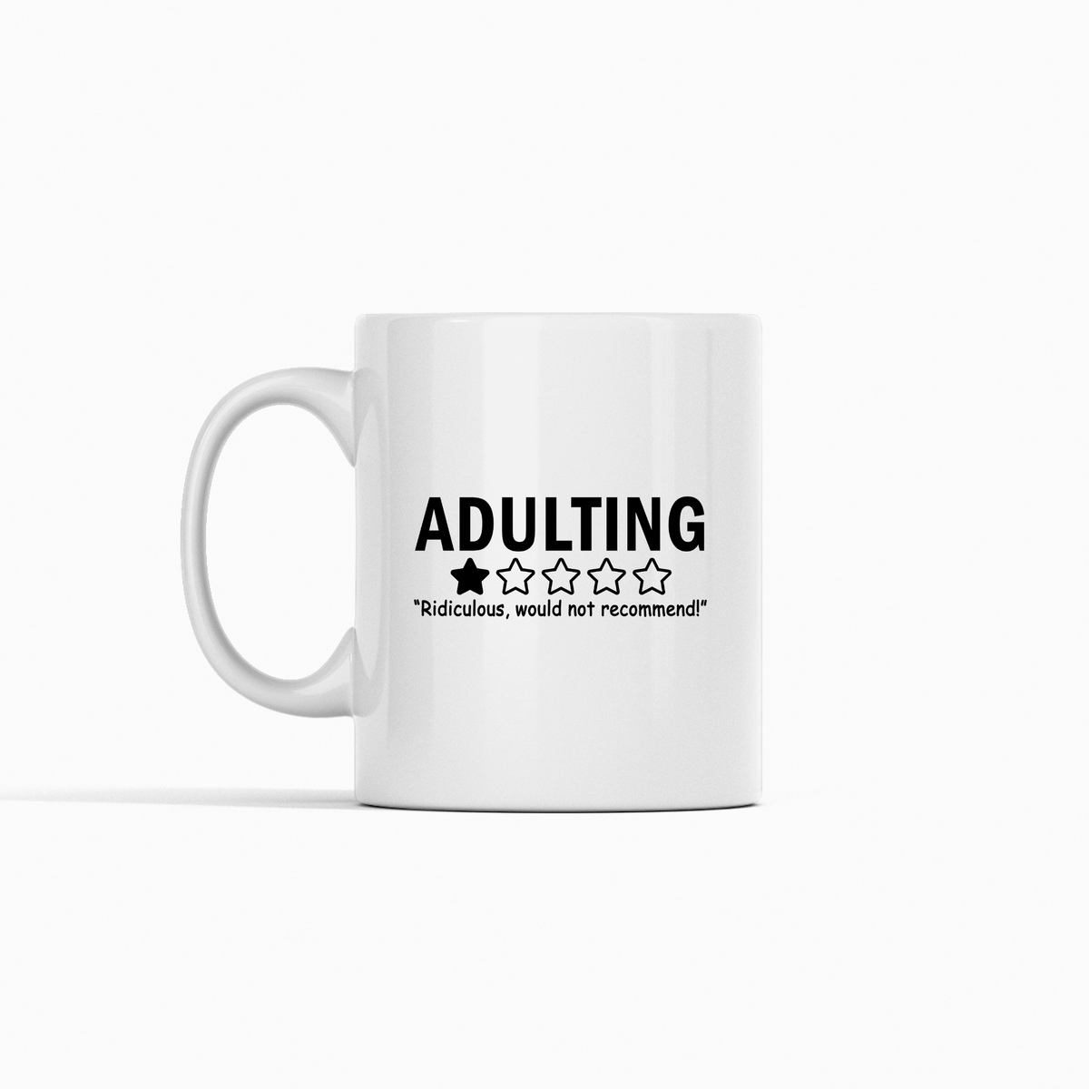 Adulting Mug | Funny 1 - Star Review Coffee Cup - Granville Designs