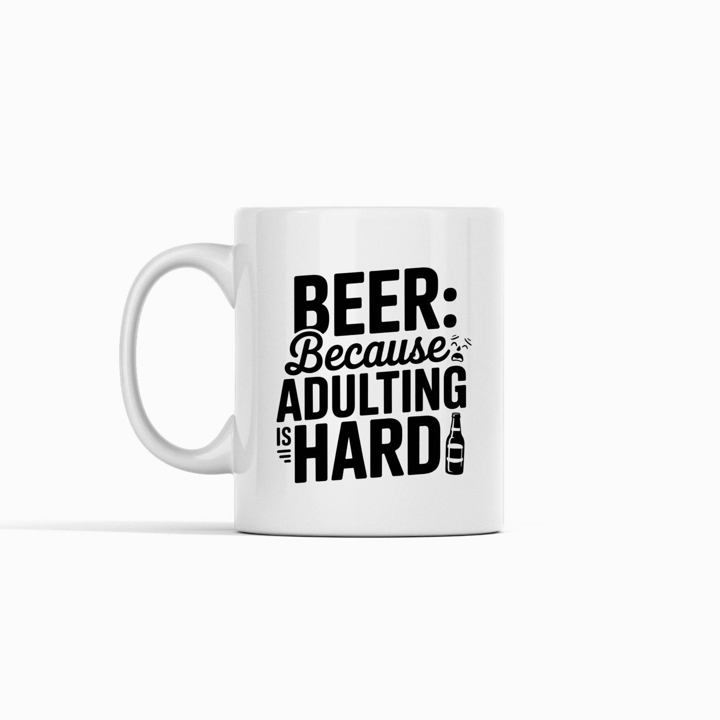 Beer Because Adulting Is Hard Mug | Funny Beer Gift - Granville Designs
