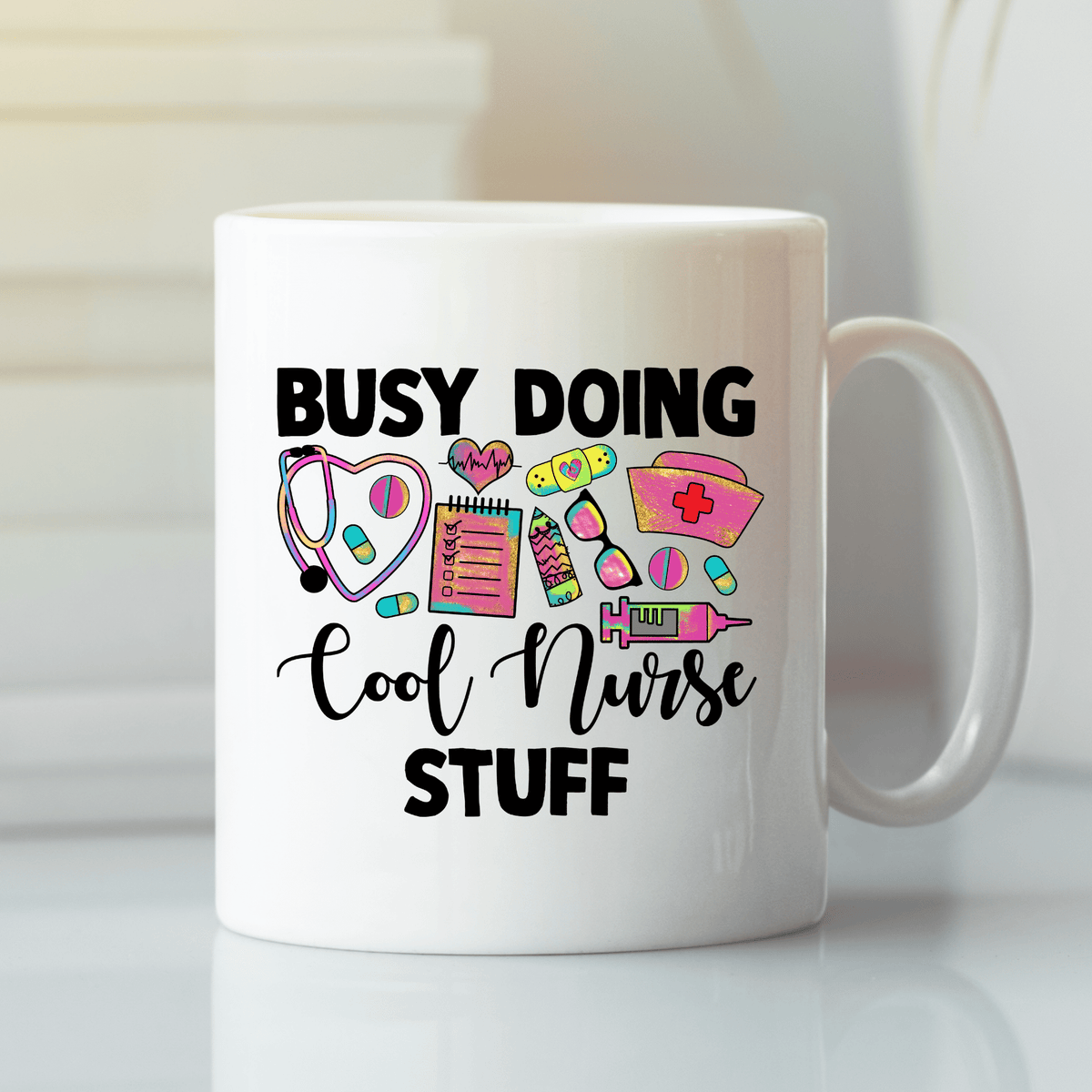 Busy Doing Cool Nurse Stuff Mug | Funny Nurse Gift - Granville Designs