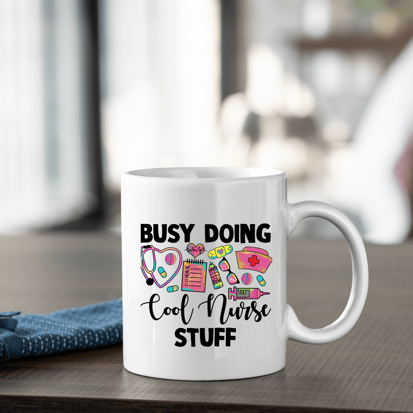 Busy Doing Cool Nurse Stuff Mug | Funny Nurse Gift - Granville Designs