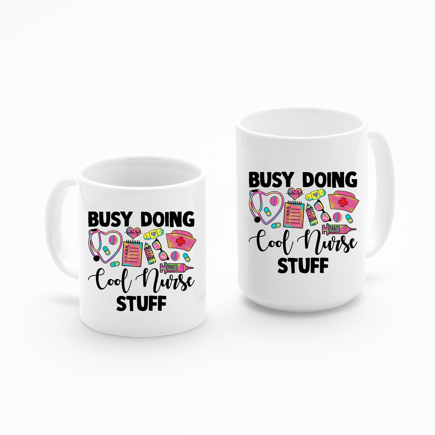 Busy Doing Cool Nurse Stuff Mug | Funny Nurse Gift - Granville Designs