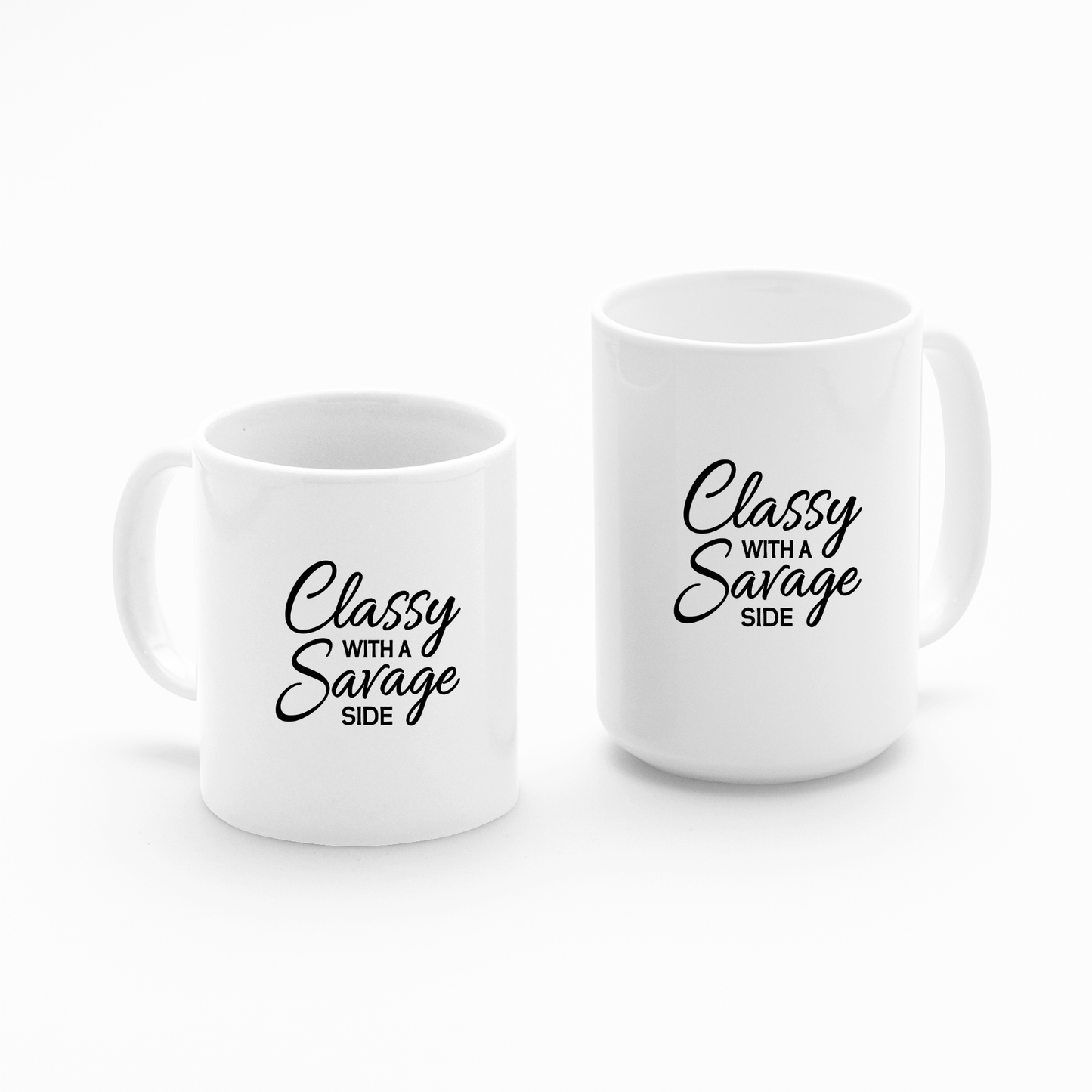 Classy with a Savage Side Mug - Granville Designs