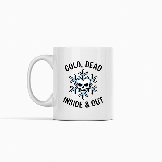 Cold Dead Inside Mug | Funny Winter Goth Coffee Mug - Granville Designs