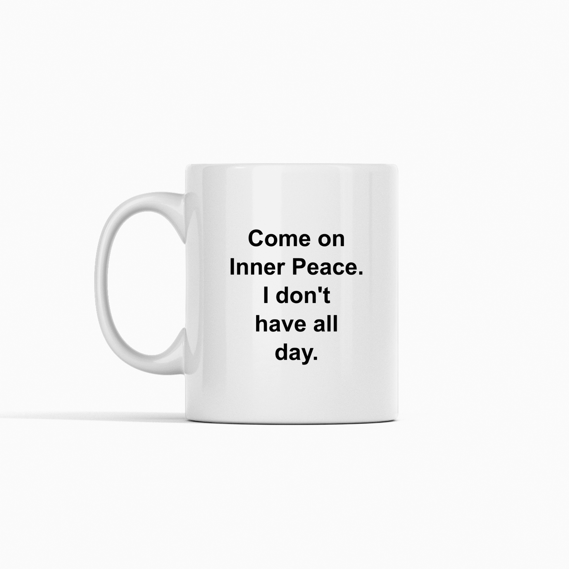 Inner Peace Mug | Sarcastic Mindfulness Gift - Granville Designs