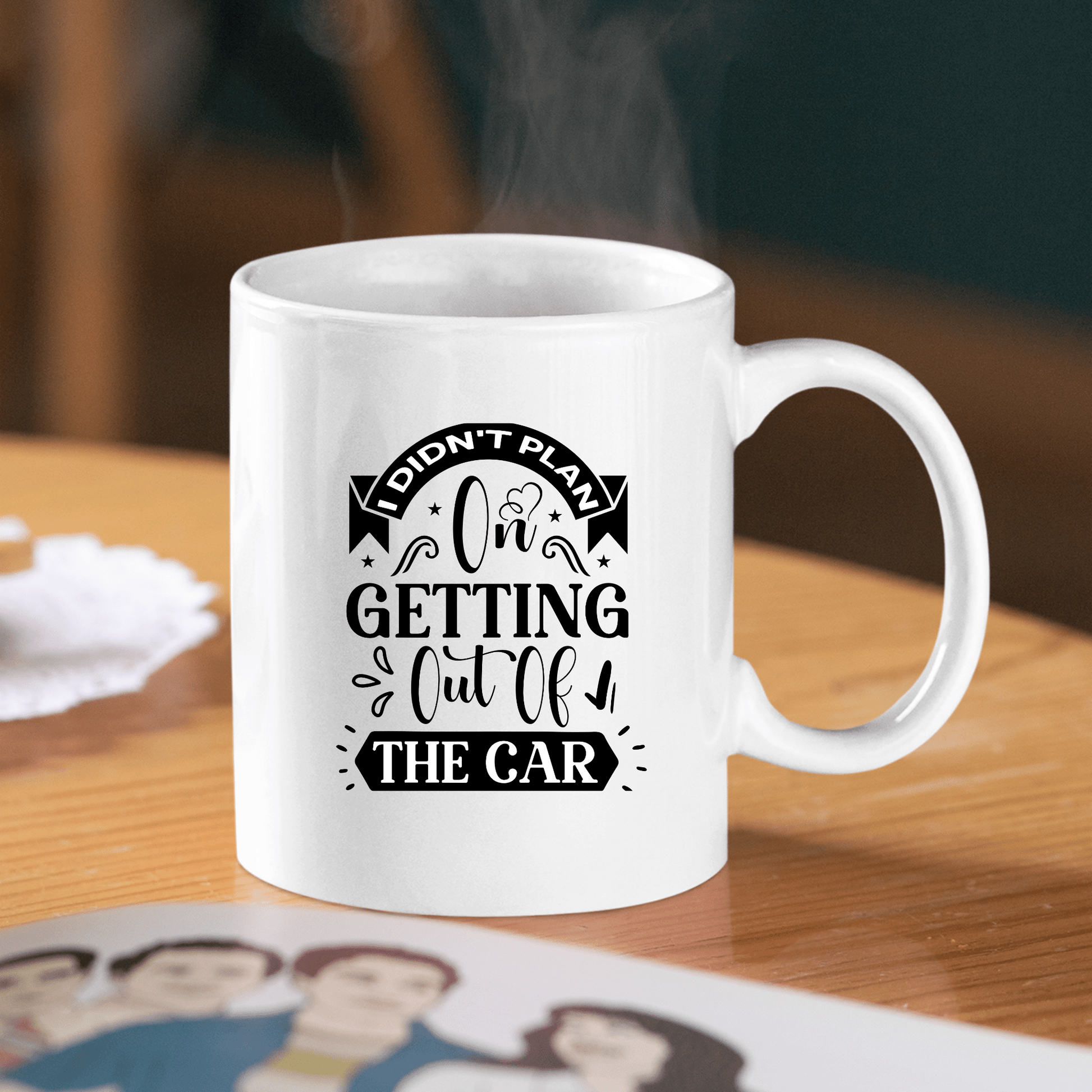 Didn’t Plan on Getting Out Mug | Funny Car Mood Gift - Granville Designs