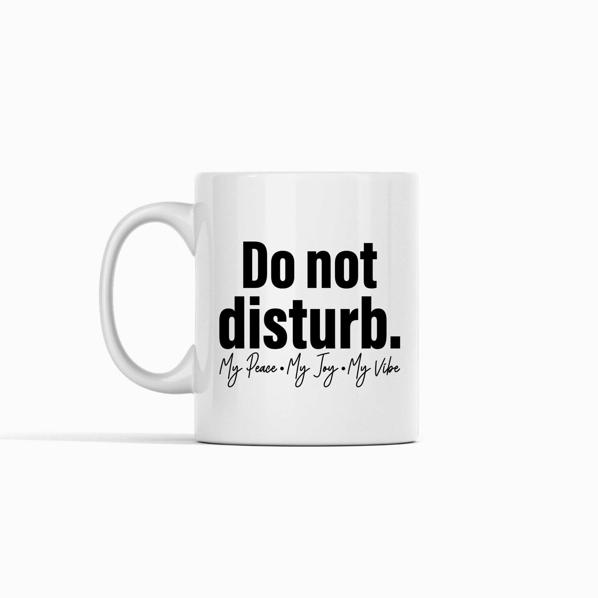 Do Not Disturb Mug | Protecting My Peace in Style - Granville Designs