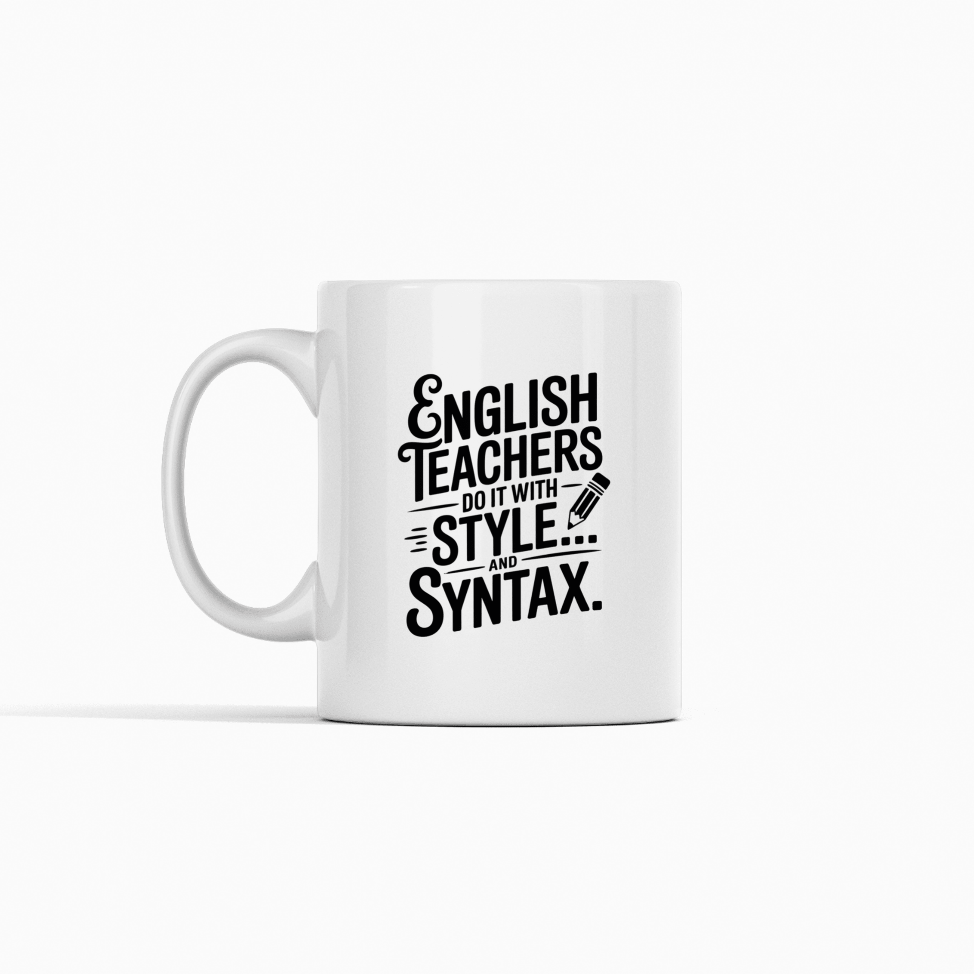 English Teachers Do It with Style and Syntax Mug - Granville Designs