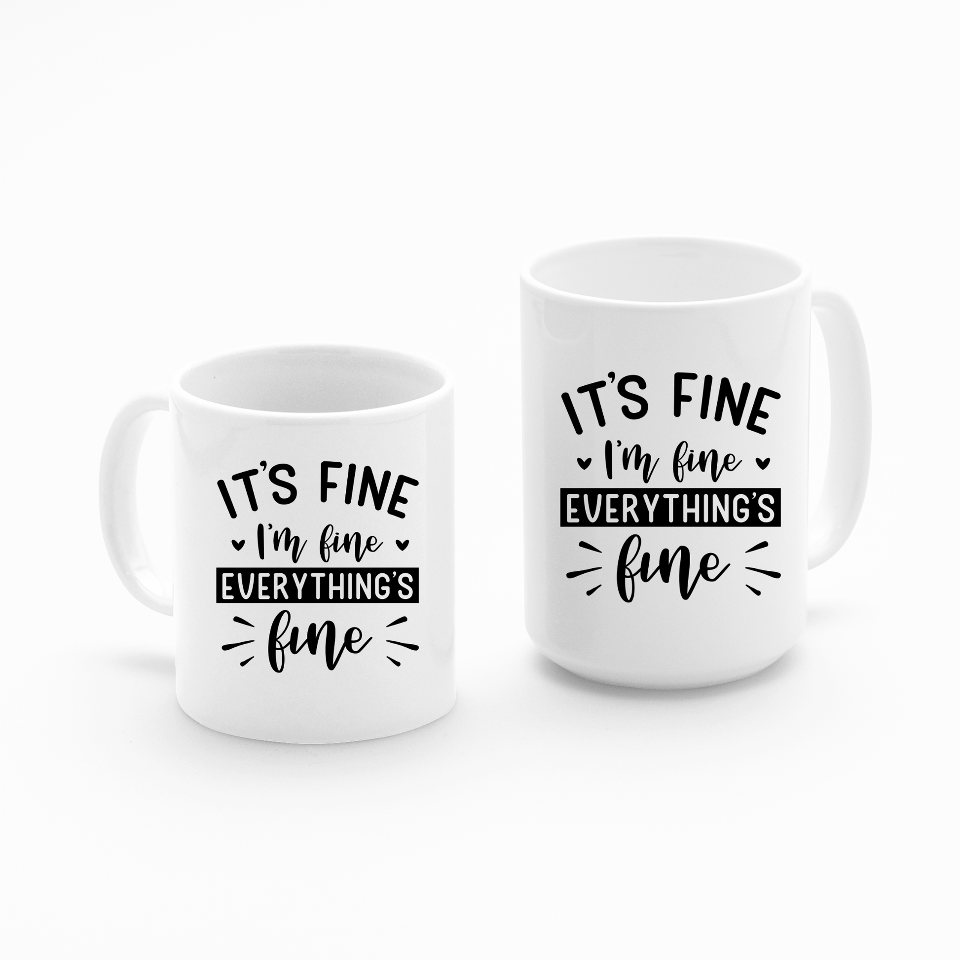 Funny Anxiety Mug | It’s Fine I’m Fine Everything’s Fine - Granville Designs