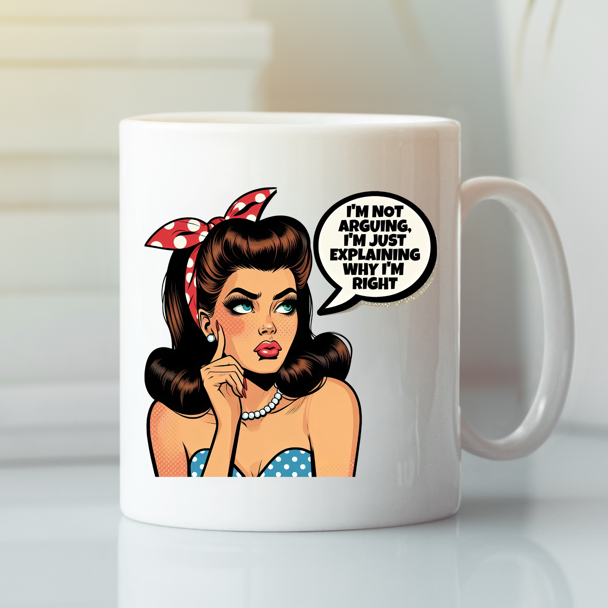 The Explaining Why I’m Right Mug | Funny Retro Coffee Gift features a pop art woman with brown hair, red polka-dot headband, blue polka-dot dress, and a speech bubble: "I’m not arguing, I’m just explaining why I’m right.
