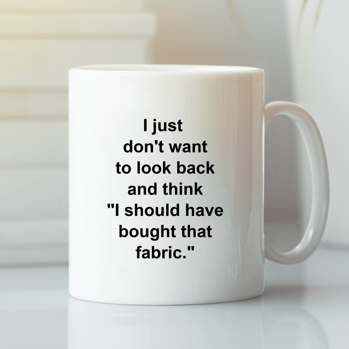 Fabric Regret Mug | Funny Quilter Gift - Granville Designs
