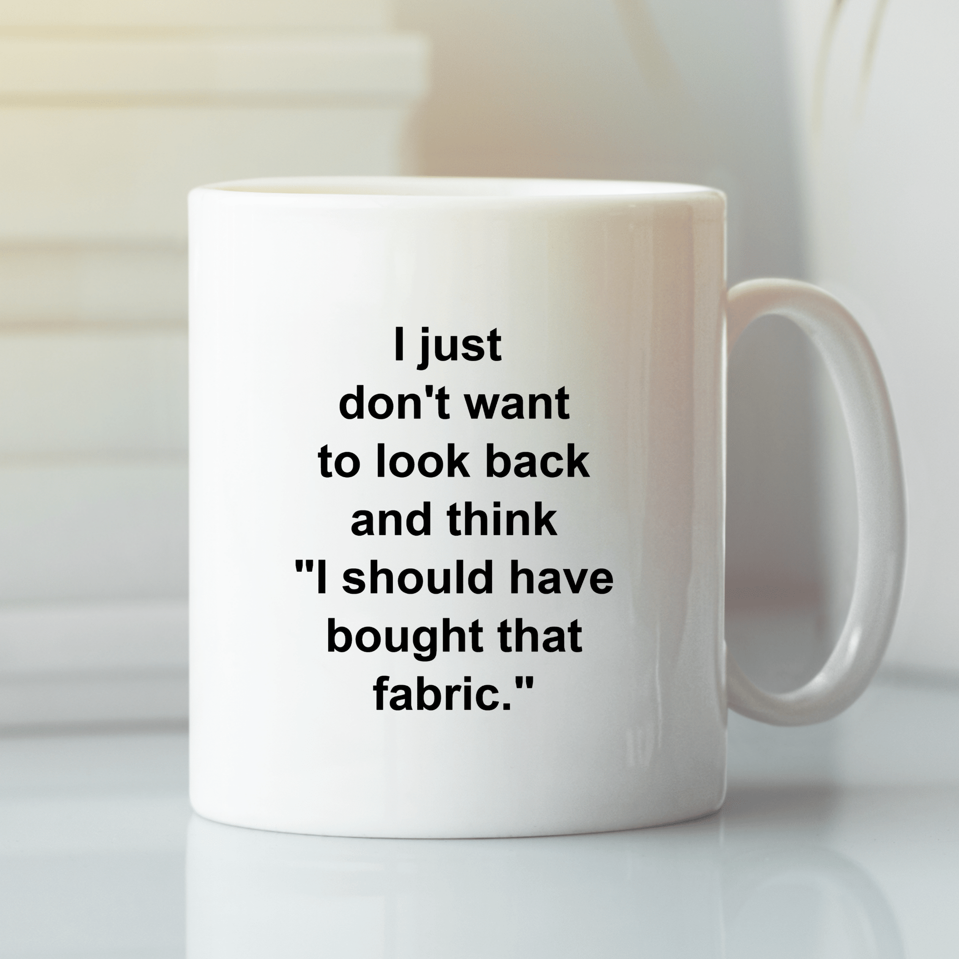 Fabric Regret Mug | Funny Quilter Gift - Granville Designs