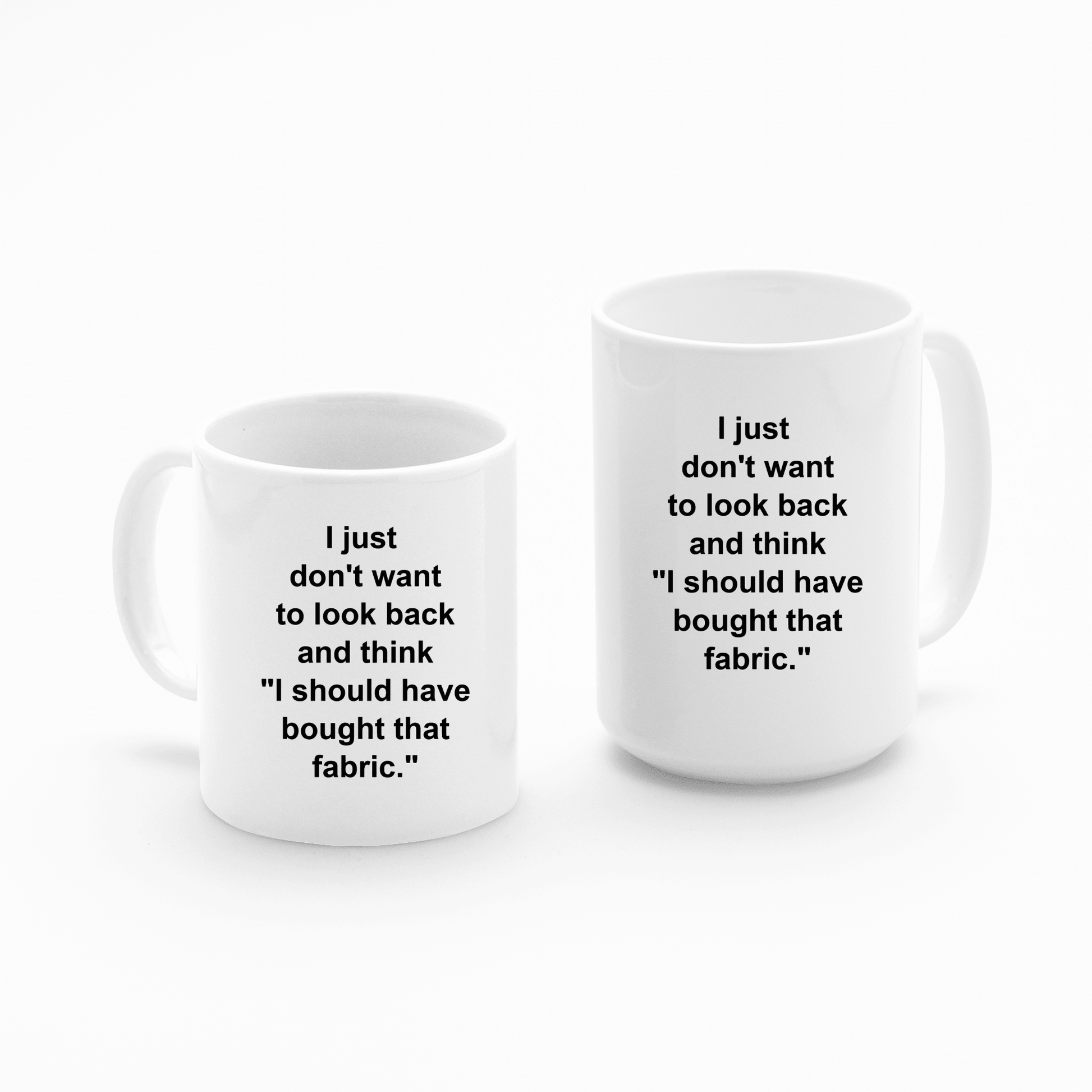 Fabric Regret Mug | Funny Quilter Gift - Granville Designs