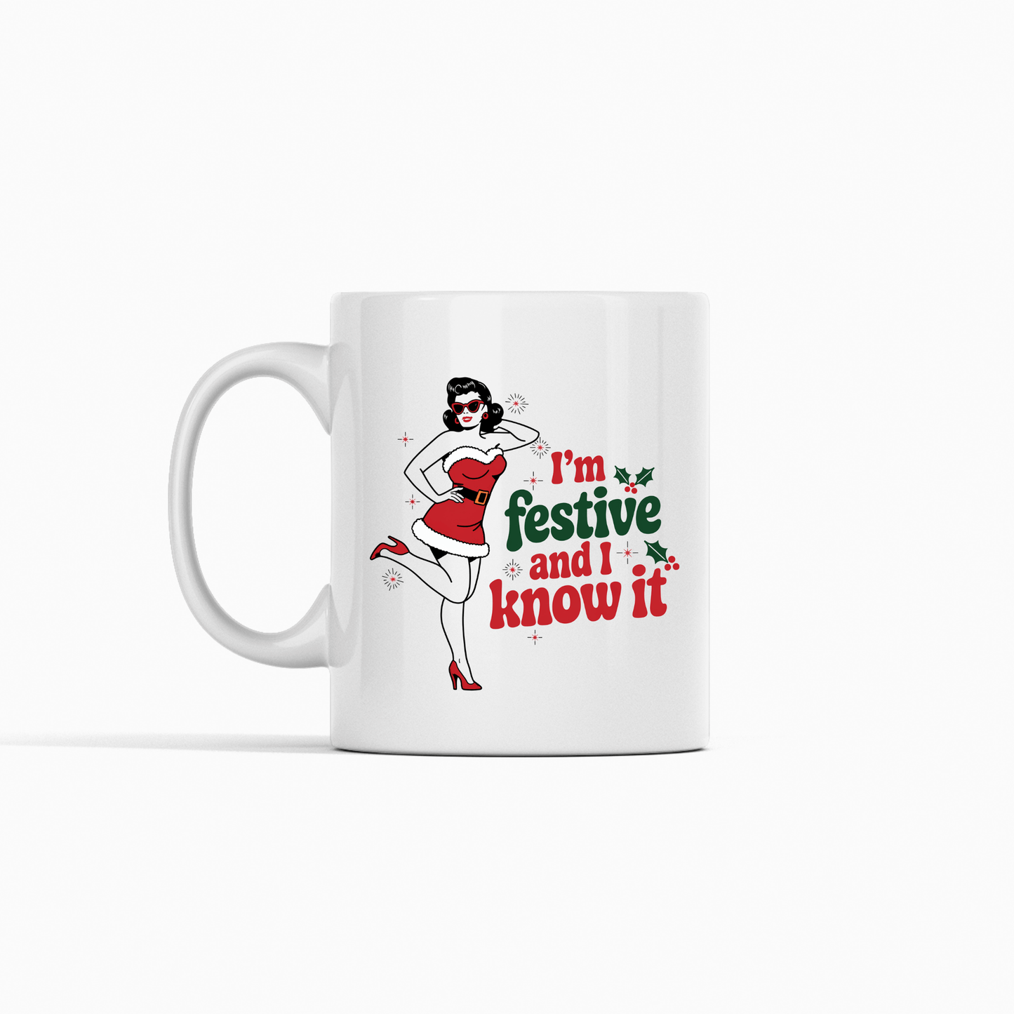 Festive and I Know It Mug | Funny Retro Christmas Gift - Granville Designs