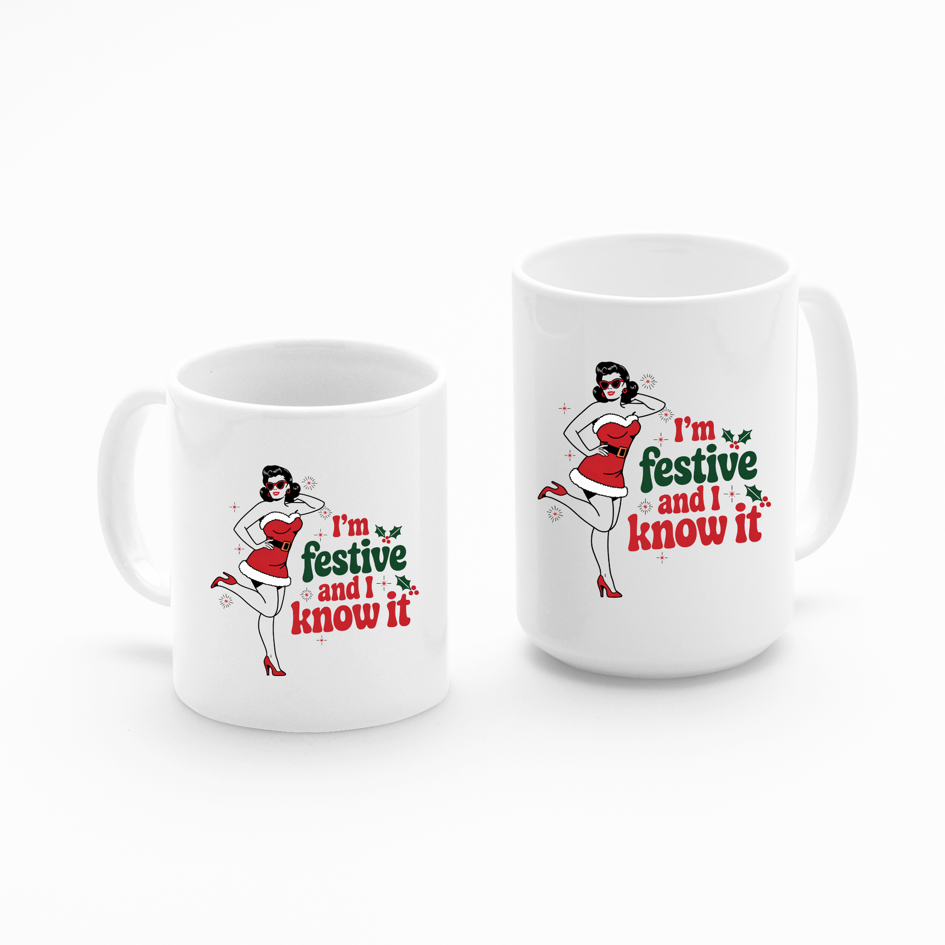 Festive and I Know It Mug | Funny Retro Christmas Gift - Granville Designs