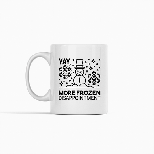 Frozen Disappointment Mug | Funny Winter Sadness Gift - Granville Designs