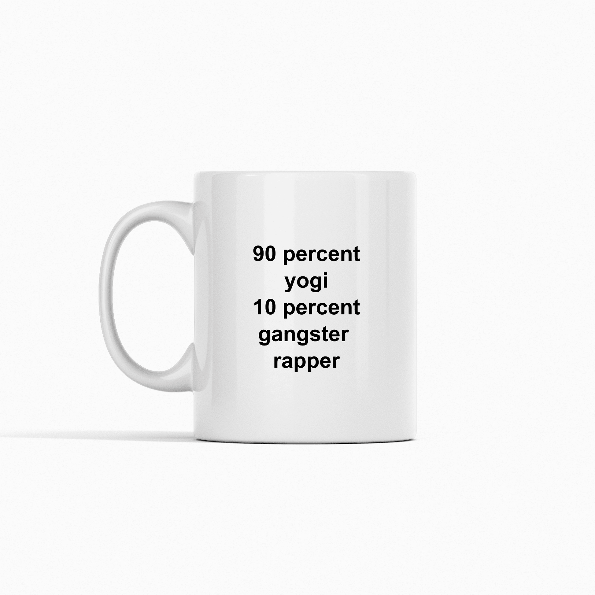 90% Yogi 10% Gangster Rapper | Funny Yoga Mug - Granville Designs