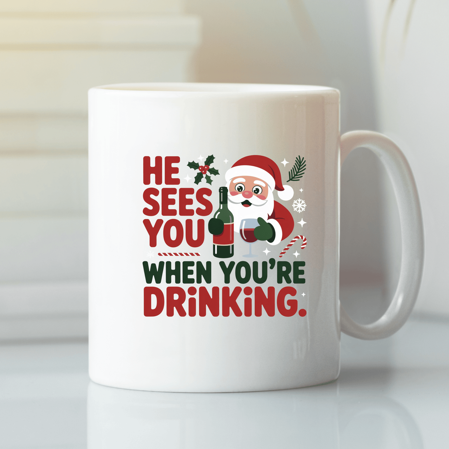 He Sees You When You’re Drinking Mug - Granville Designs