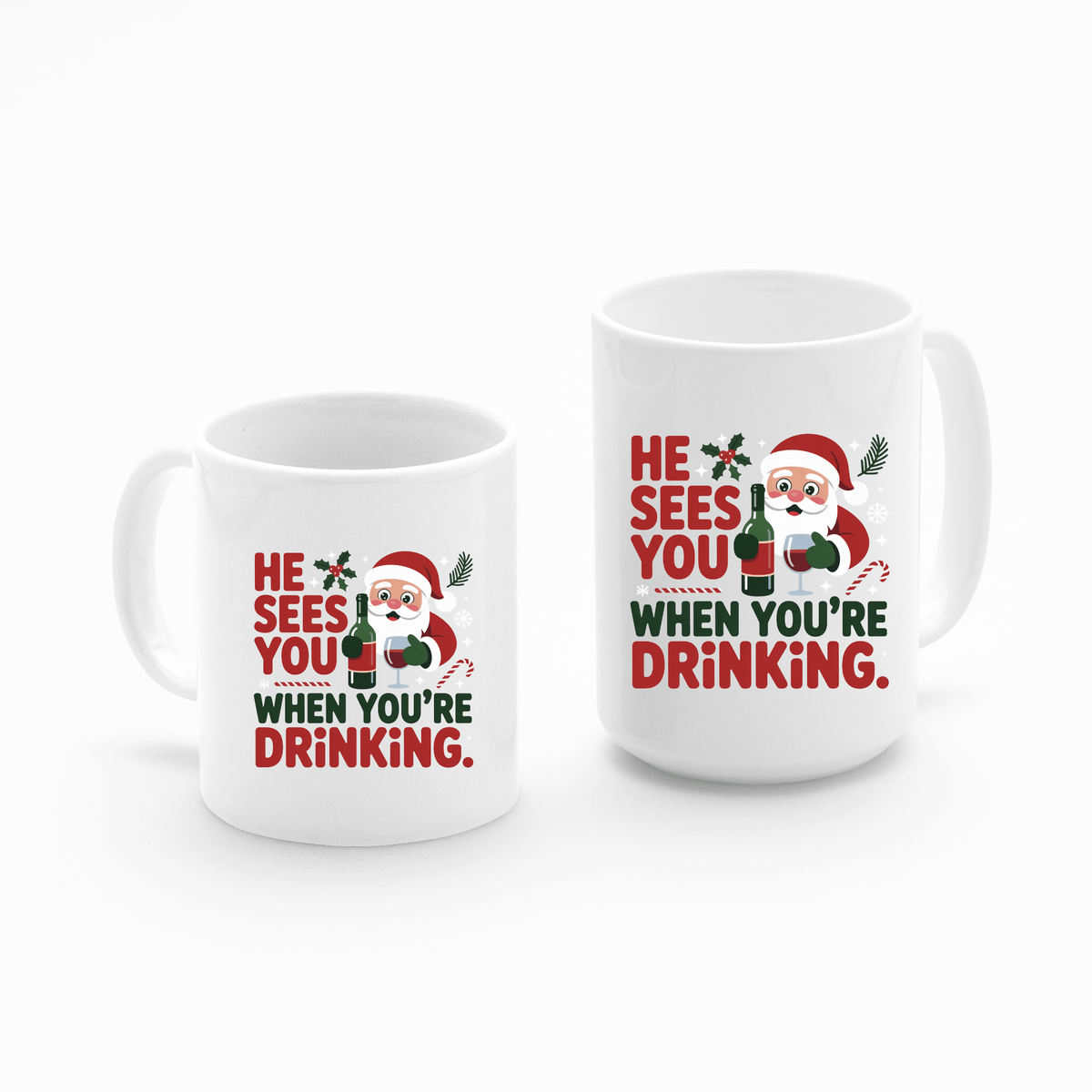 He Sees You When You’re Drinking Mug - Granville Designs