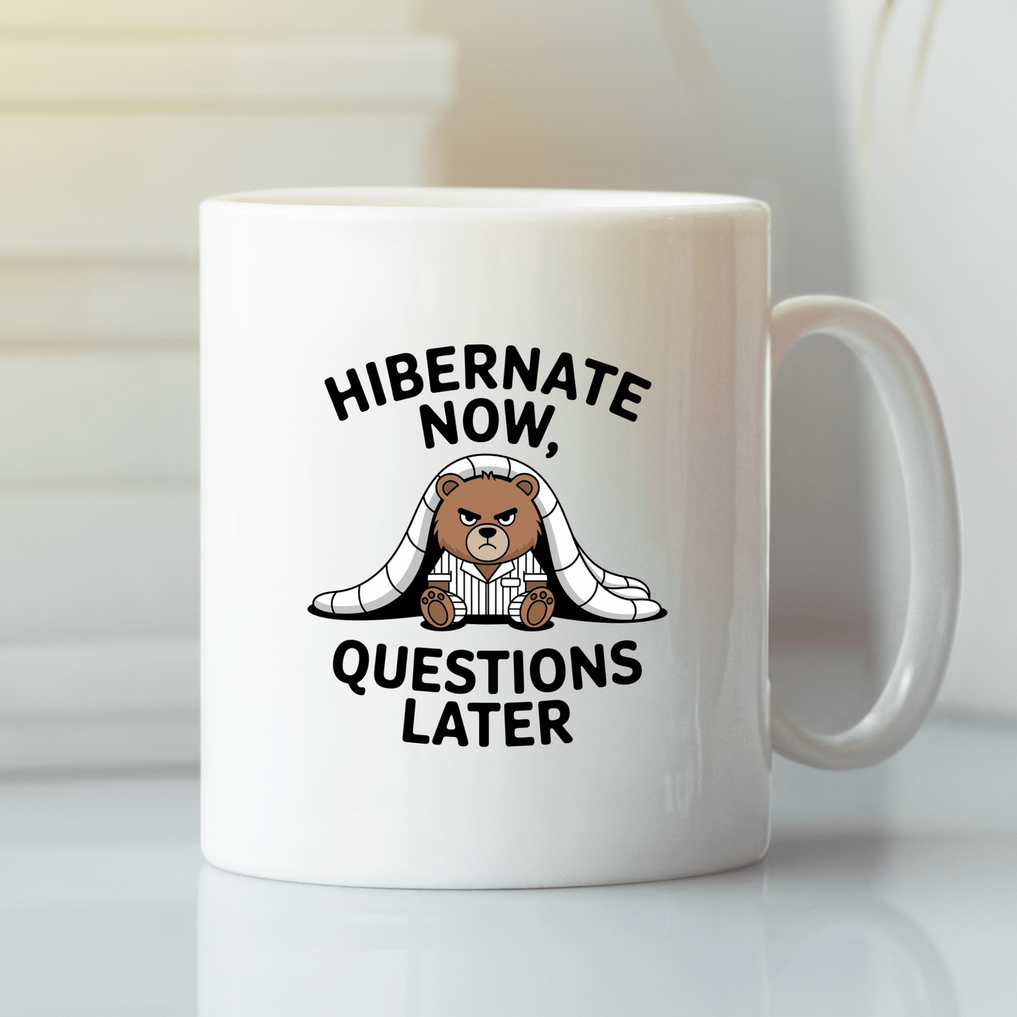 Hibernate Now Mug | Funny Sleepy Bear Coffee Mug - Granville Designs