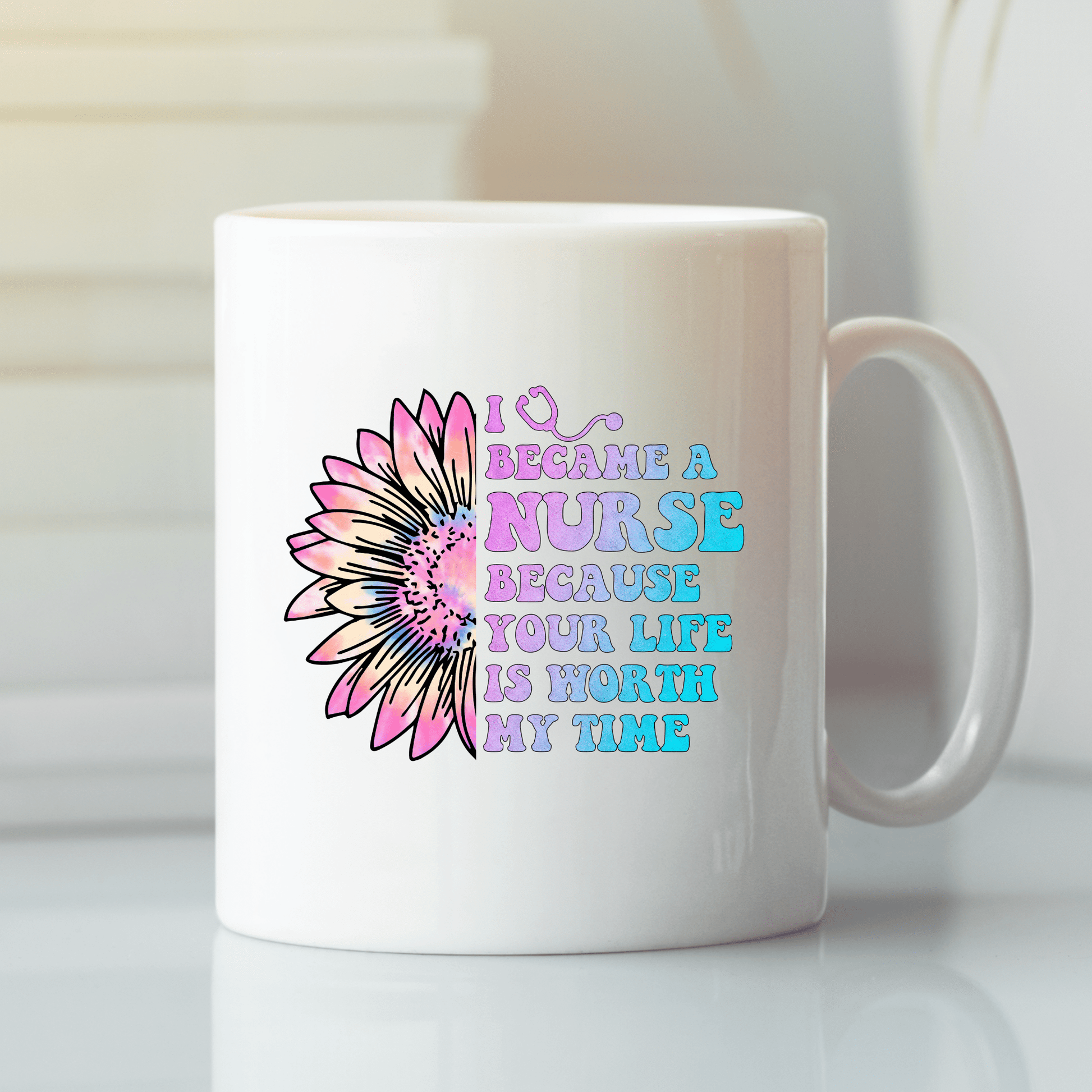 I Became a Nurse Because Your Life Is Worth My Time Mug - Granville Designs
