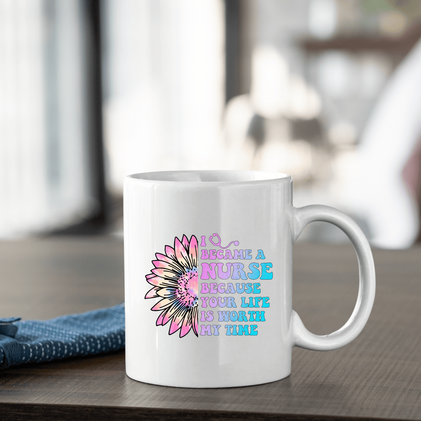 I Became a Nurse Because Your Life Is Worth My Time Mug - Granville Designs