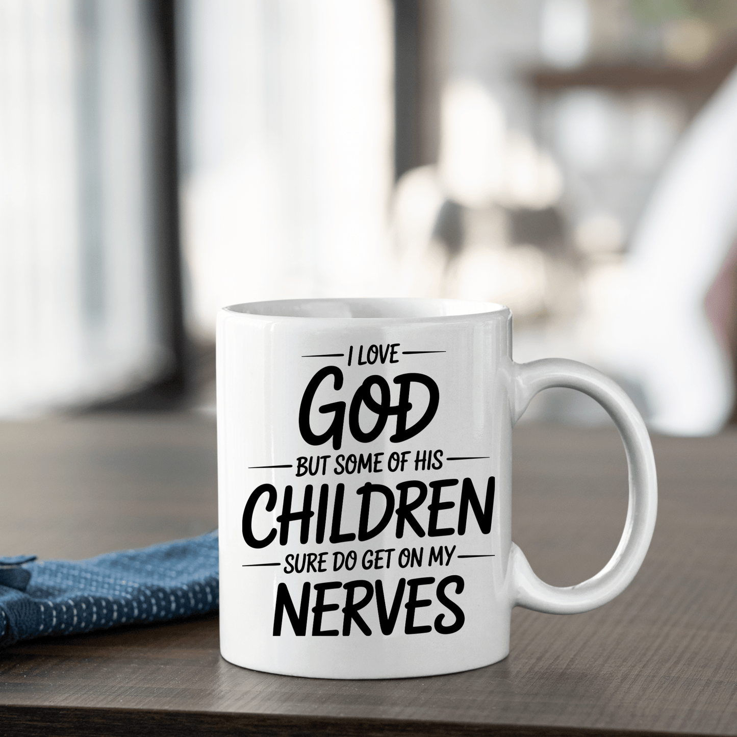 I Love God Funny Mug – Christian Humor Coffee Cup - Granville Designs