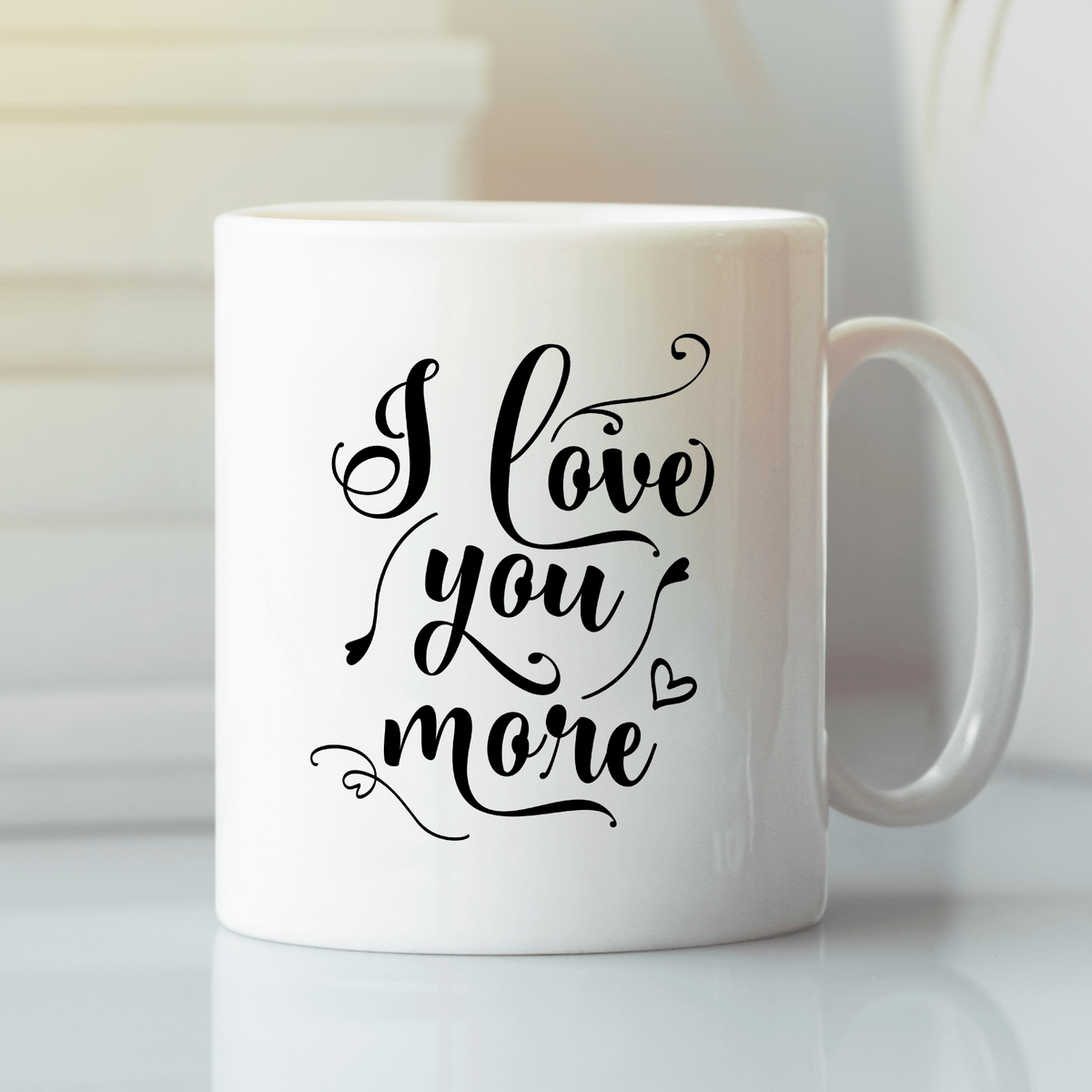 I Love You More Mug | Cute Romantic Coffee Mug Gift - Granville Designs