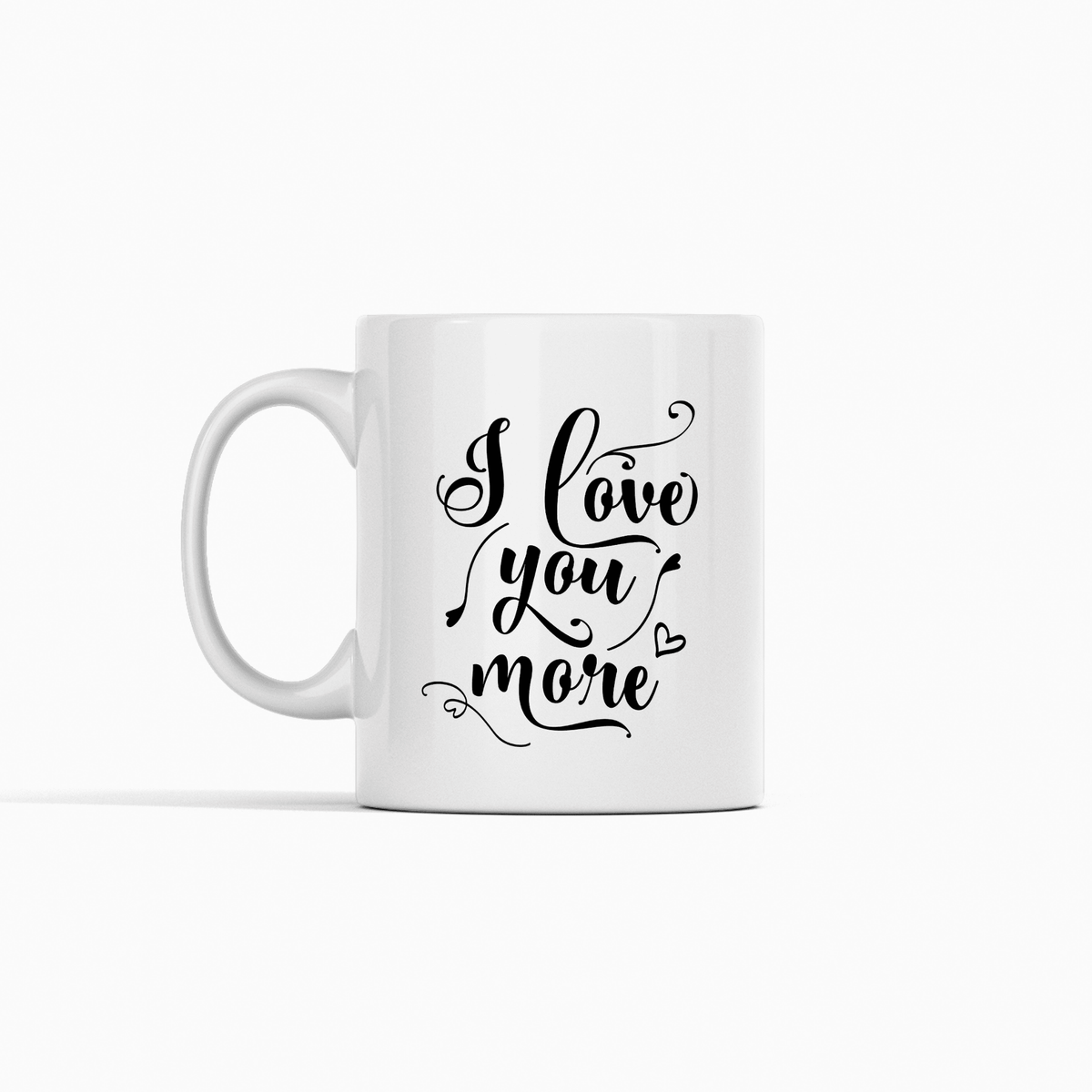 I Love You More Mug | Cute Romantic Coffee Mug Gift - Granville Designs