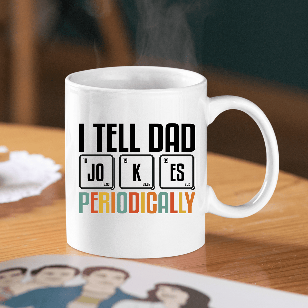 I Tell Dad Jokes Periodically | Dad Joke Mug - Granville Designs