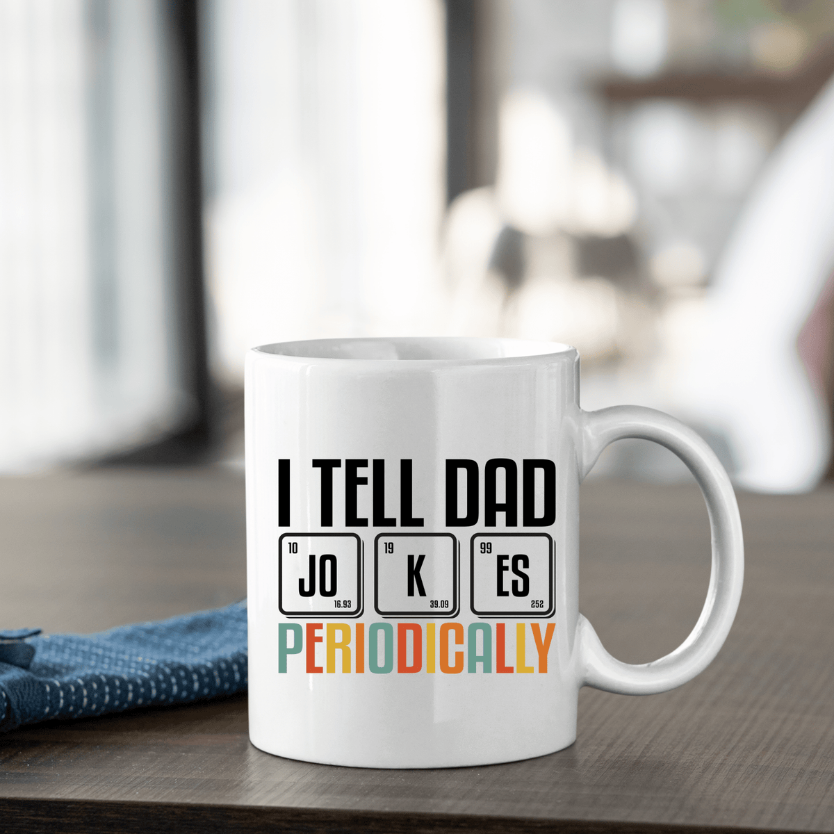 I Tell Dad Jokes Periodically | Dad Joke Mug - Granville Designs