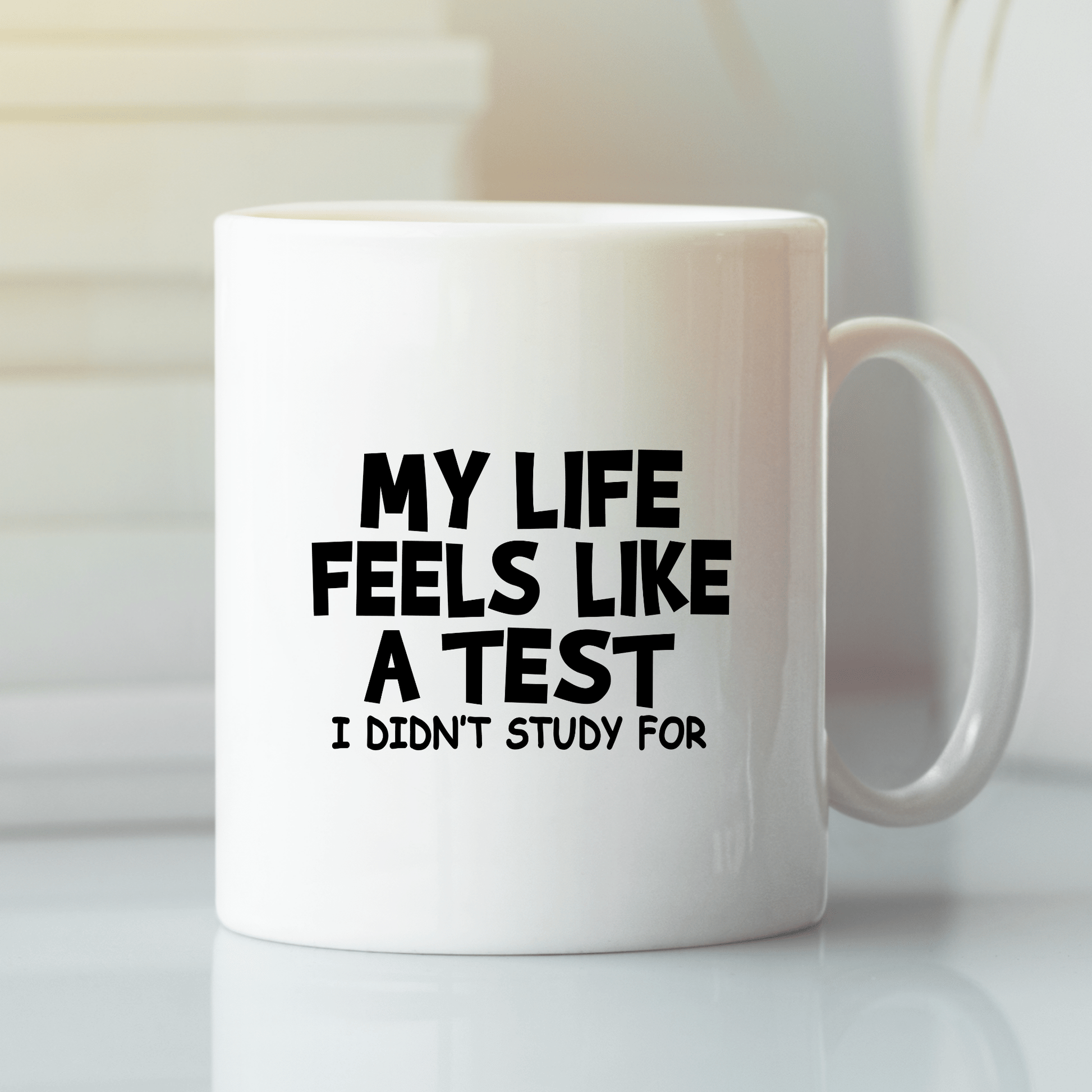 Life Test Mug | Funny Relatable Coffee Mug - Granville Designs