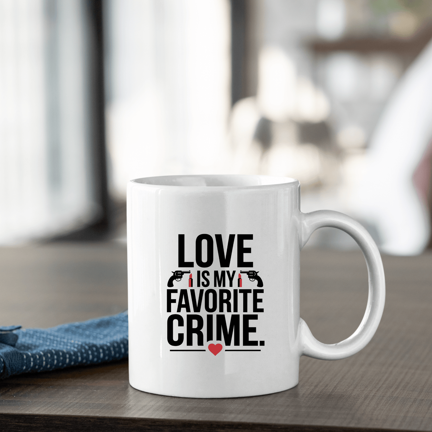 Love Is My Favorite Crime Mug | Funny Gift for True Crime Fans - Granville Designs