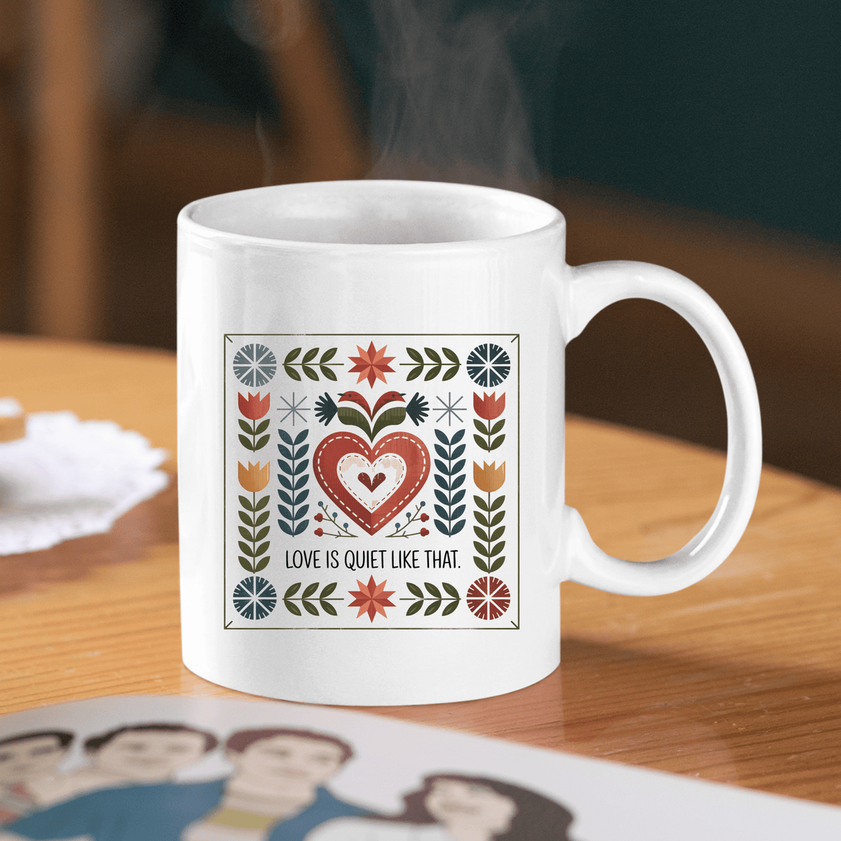Love Is Quiet Like That Mug | Folk Art Coffee Gift - Granville Designs