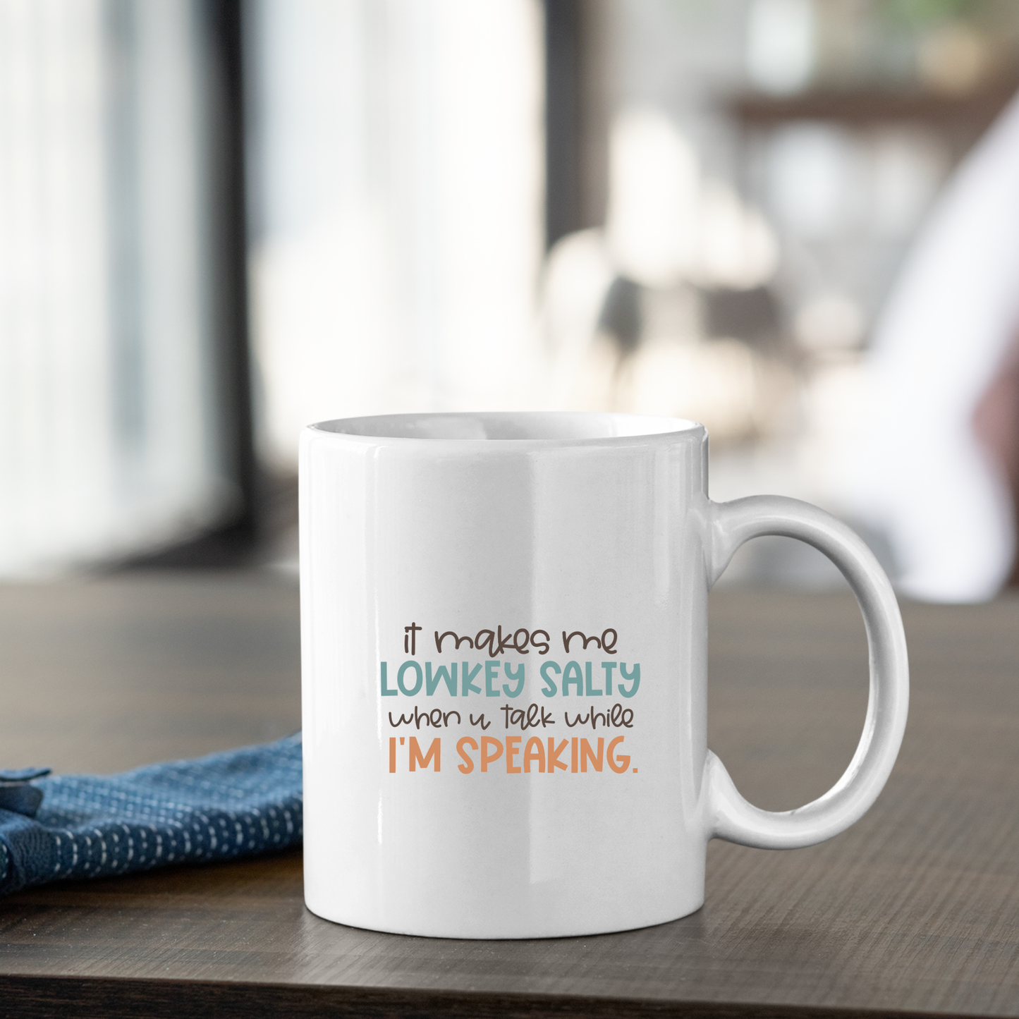 The Lowkey Salty Teacher Mug | Funny Classroom Humor features the quote: "It makes me lowkey salty when u talk while I'm speaking." Ideal for classroom laughs and perfect as a teacher appreciation gift!.