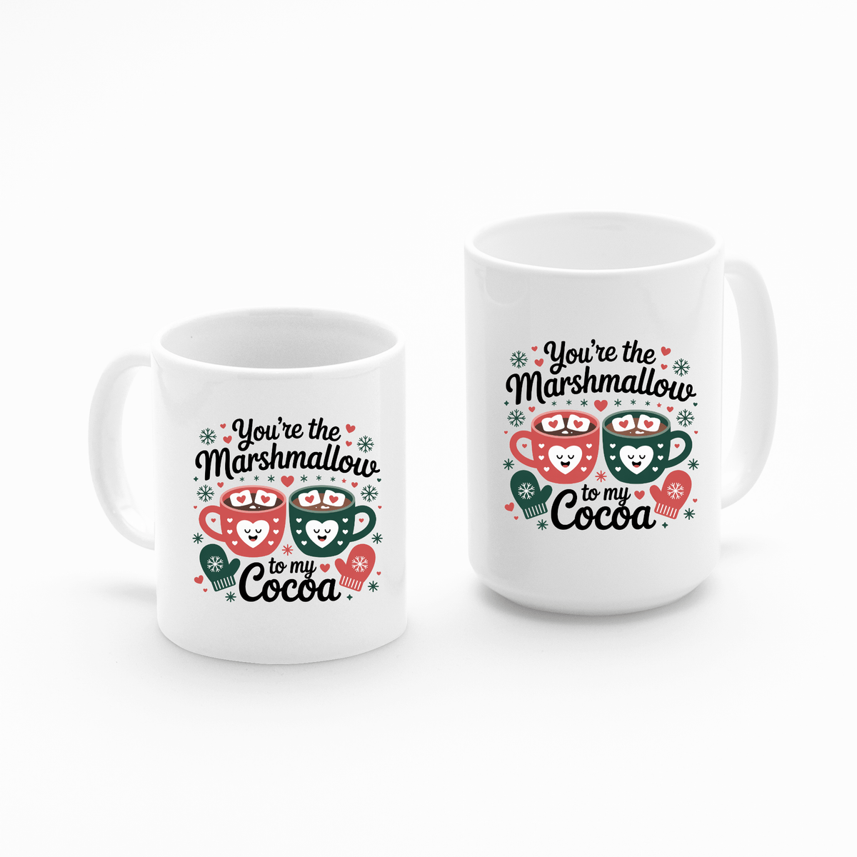 You're the Marshmallow to My Cocoa Mug - Granville Designs