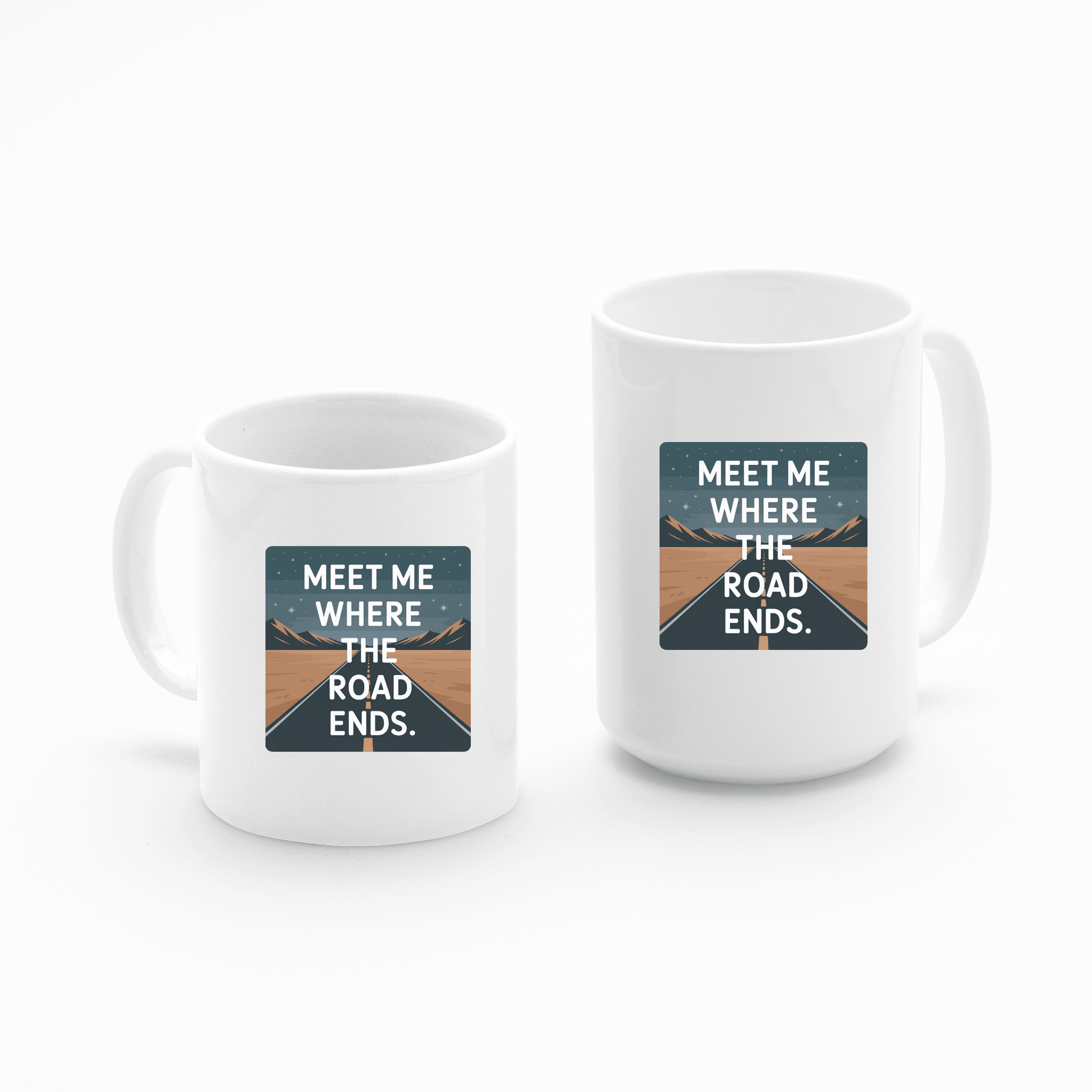 Meet Me Where the Road Ends | Traveler Mug - Granville Designs