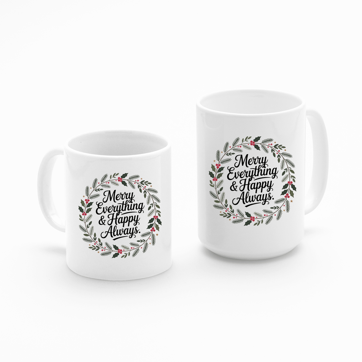 Merry Everything & Happy Always Holiday Mug - Granville Designs