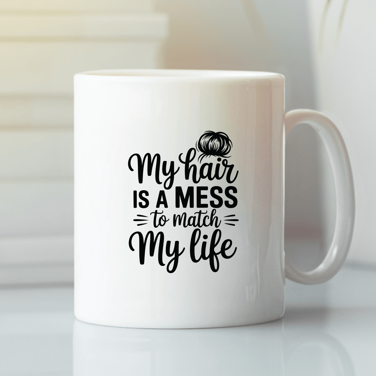 Messy Hair Messy Life Mug | Funny Hot Mess Coffee Cup - Granville Designs