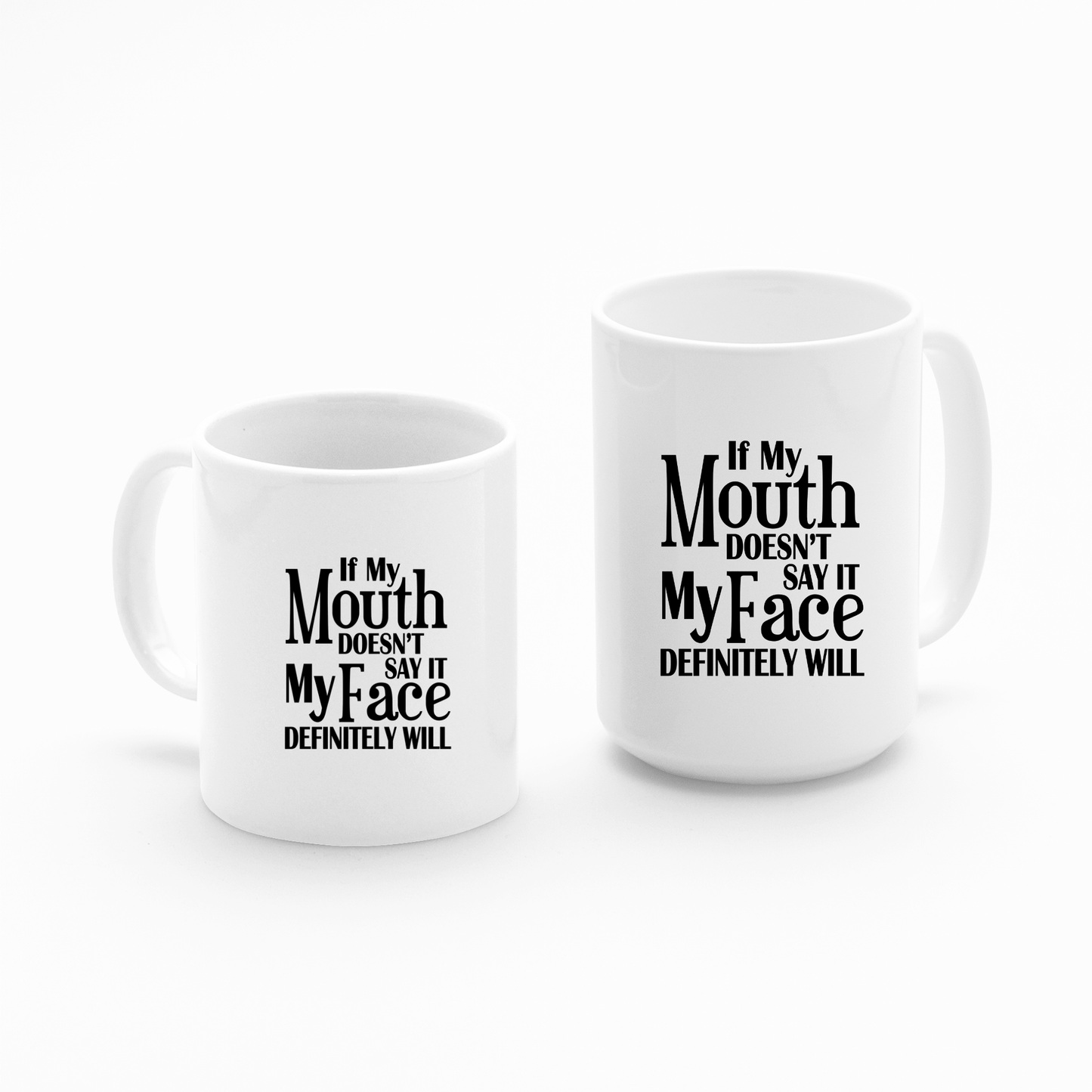 Mouth or Face Mug | Funny Coffee Mug for the Unfiltered - Granville Designs