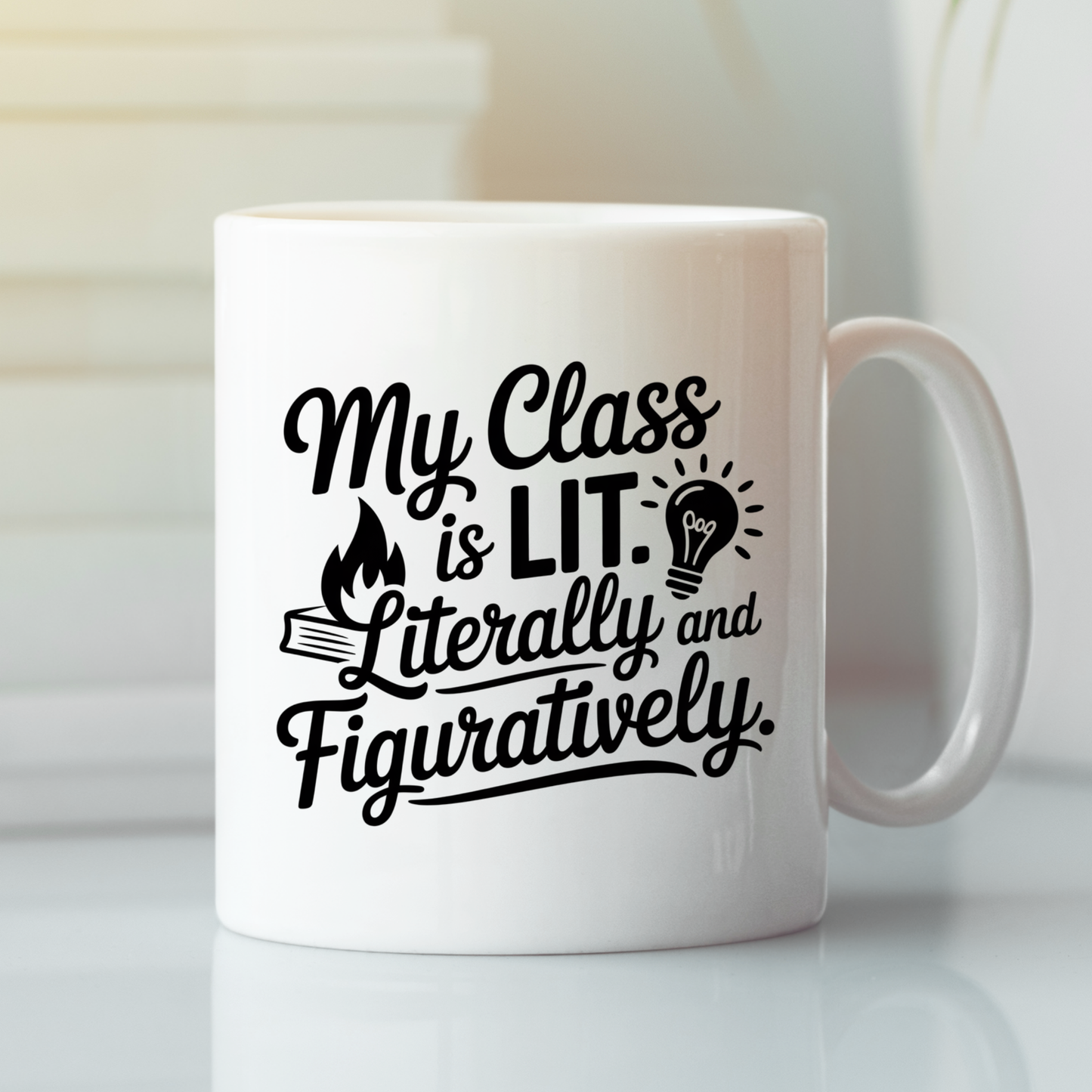 A white My Class Is Lit Mug | Teacher Coffee Cup Gift featuring black text that reads, "My class is lit. Literally and figuratively," along with graphics of a flame, an open book, and a lightbulb—making it the perfect teacher coffee mug and an ideal gift for educators.