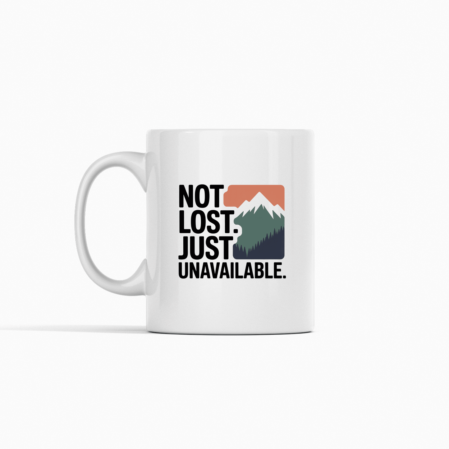 Not Lost Just Unavailable Funny Camping Mug - Granville Designs